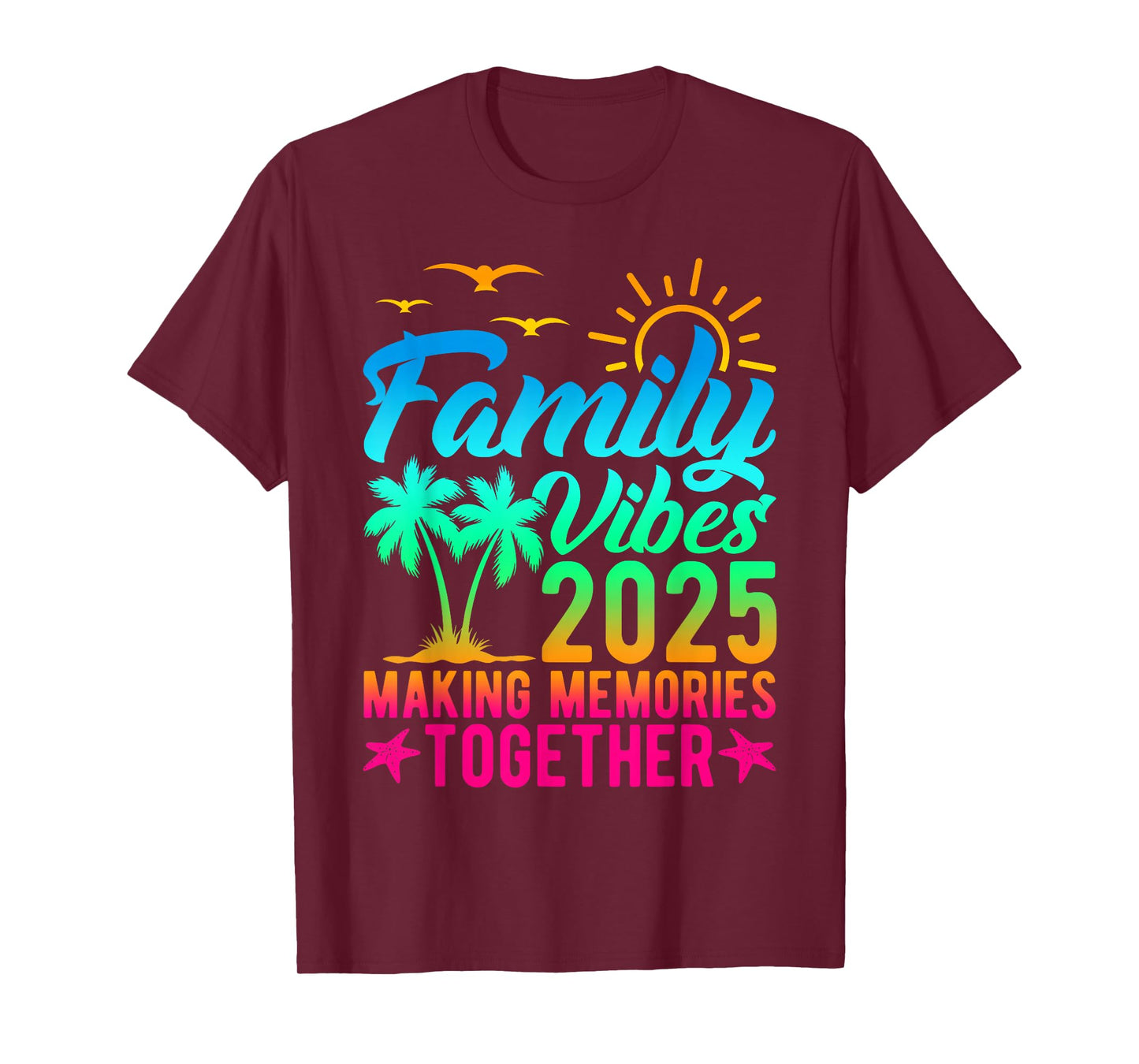 Family Vibes 2025 Making Memories Together Tie Dye Summer T-Shirt