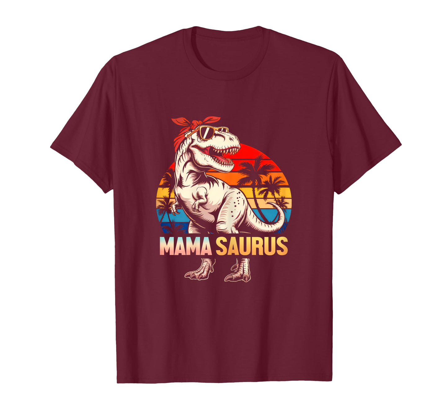 Funny Mamasaurus T Rex Dinosaur Mama Saurus Mama Family T-Shirt