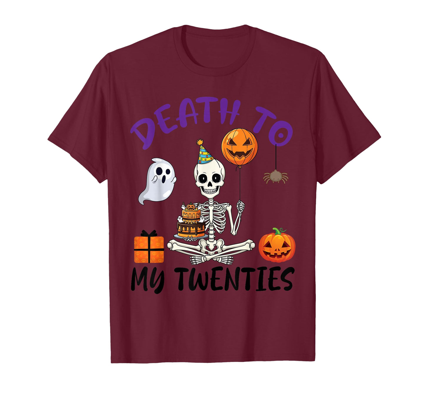 Death to My Twenties Funny Skeleton Halloween 20th Birthday T-Shirt