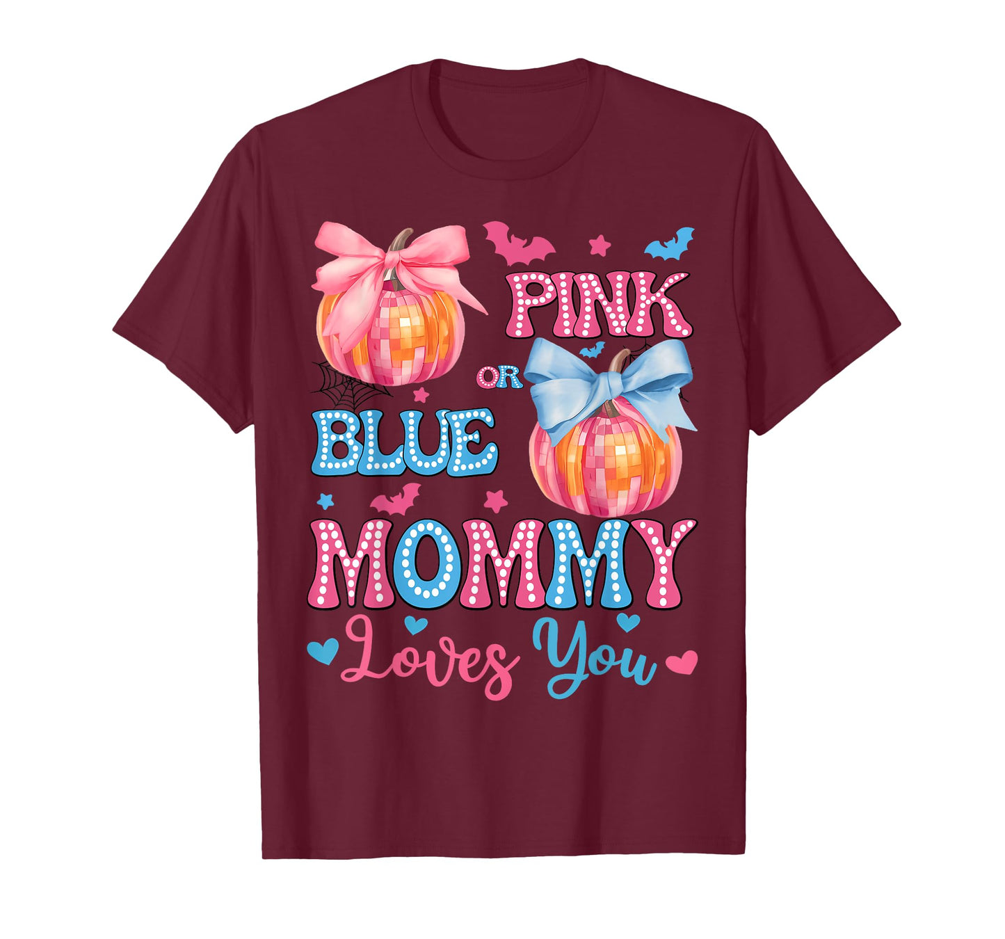 Pink or Blue Mommy Loves You Gender Reveal Halloween T-Shirt