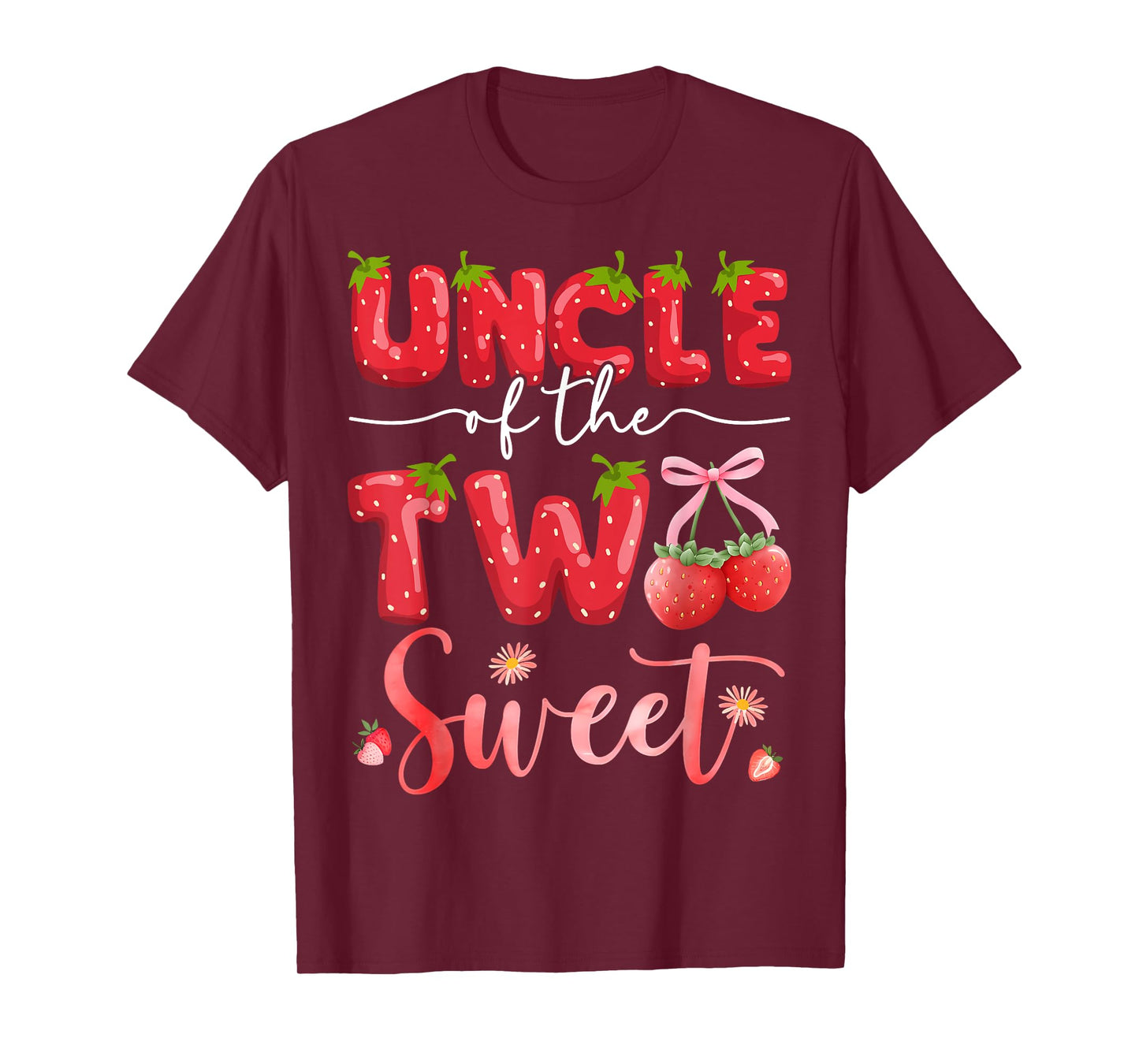 Uncle Of The Two Sweet 2Nd Birthday Girl Strawberry T-Shirt