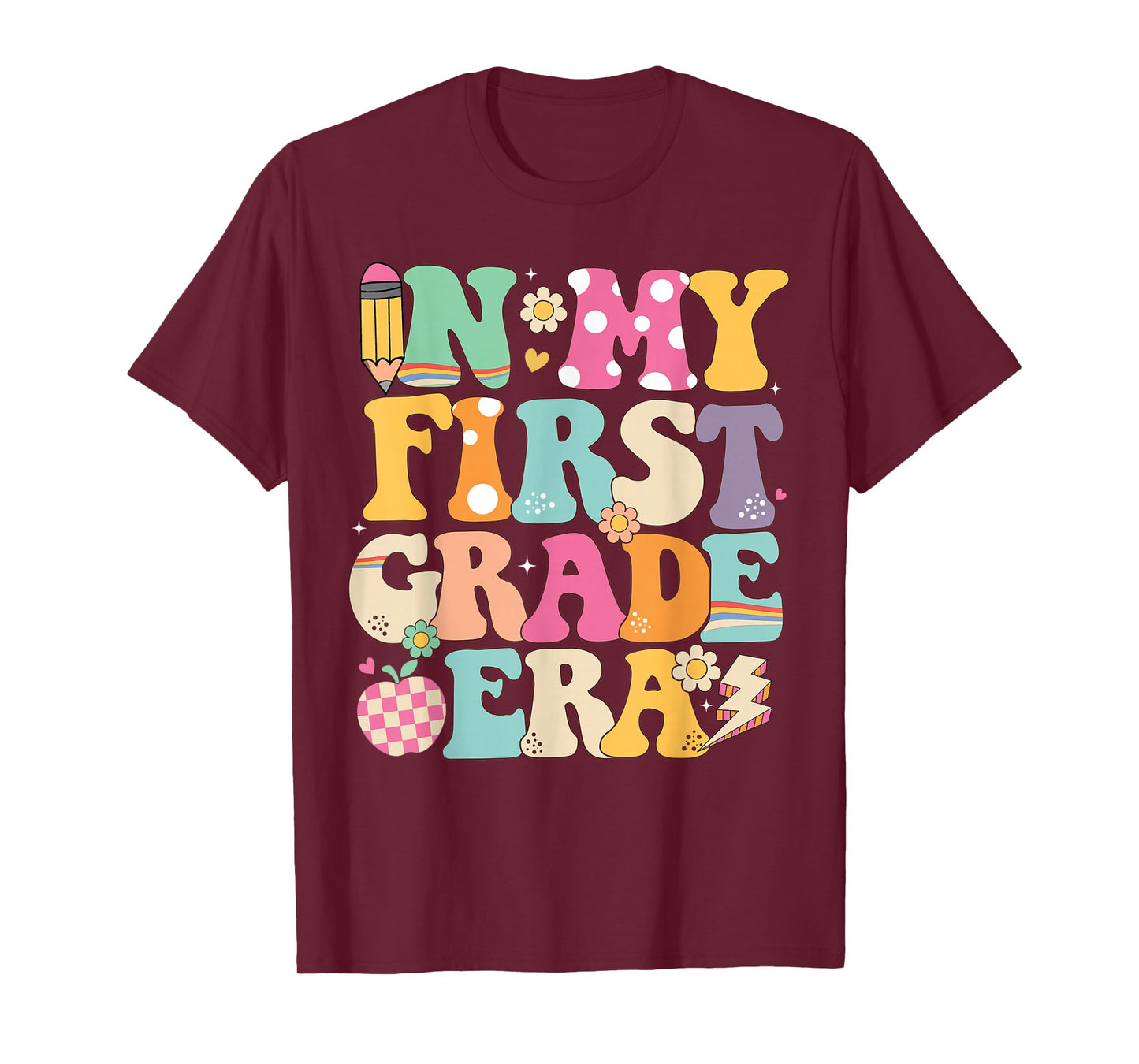In My First Grade Era Girl Back To School 1st Grade Teacher T-Shirt