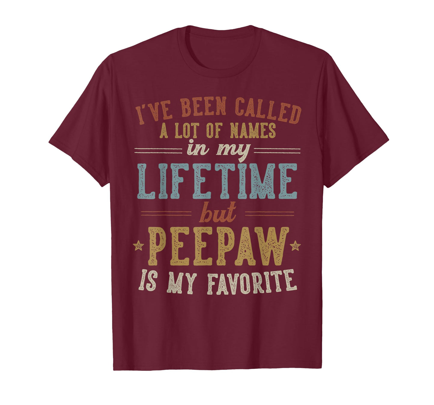 Peepaw Is My Favorite Name - Father's Day Peepaw T-Shirt