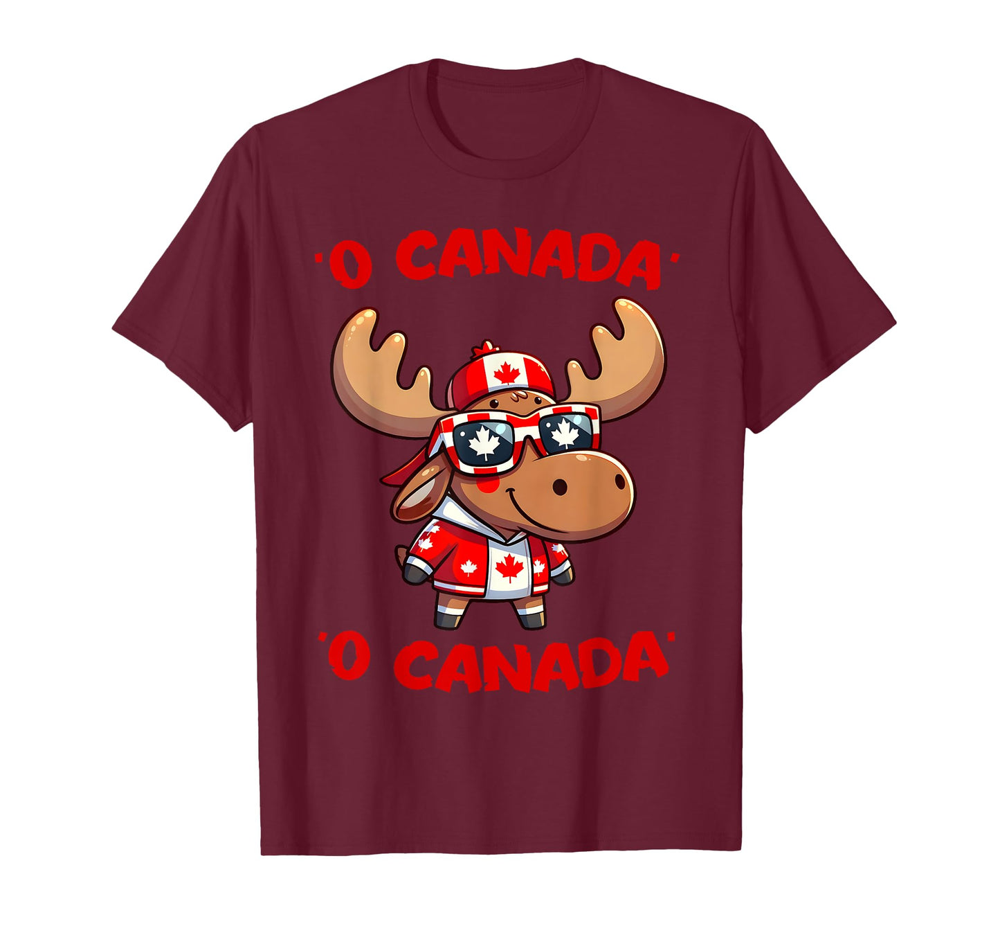 O Canada Anthem Moose Canada Day Dominion Day Canadian Flag T-Shirt