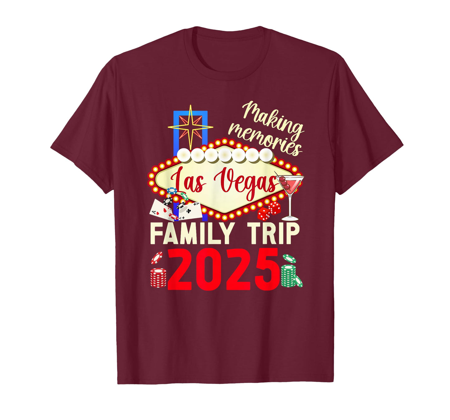 Making Memories Las Vegas Family Trip 2025 Las Vegas Travel T-Shirt