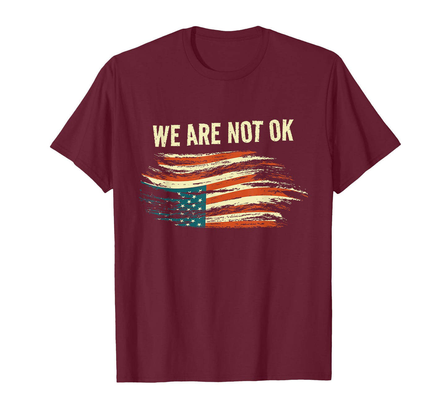 We Are Not Ok Upside Down Flag American Vintage Politics T-Shirt
