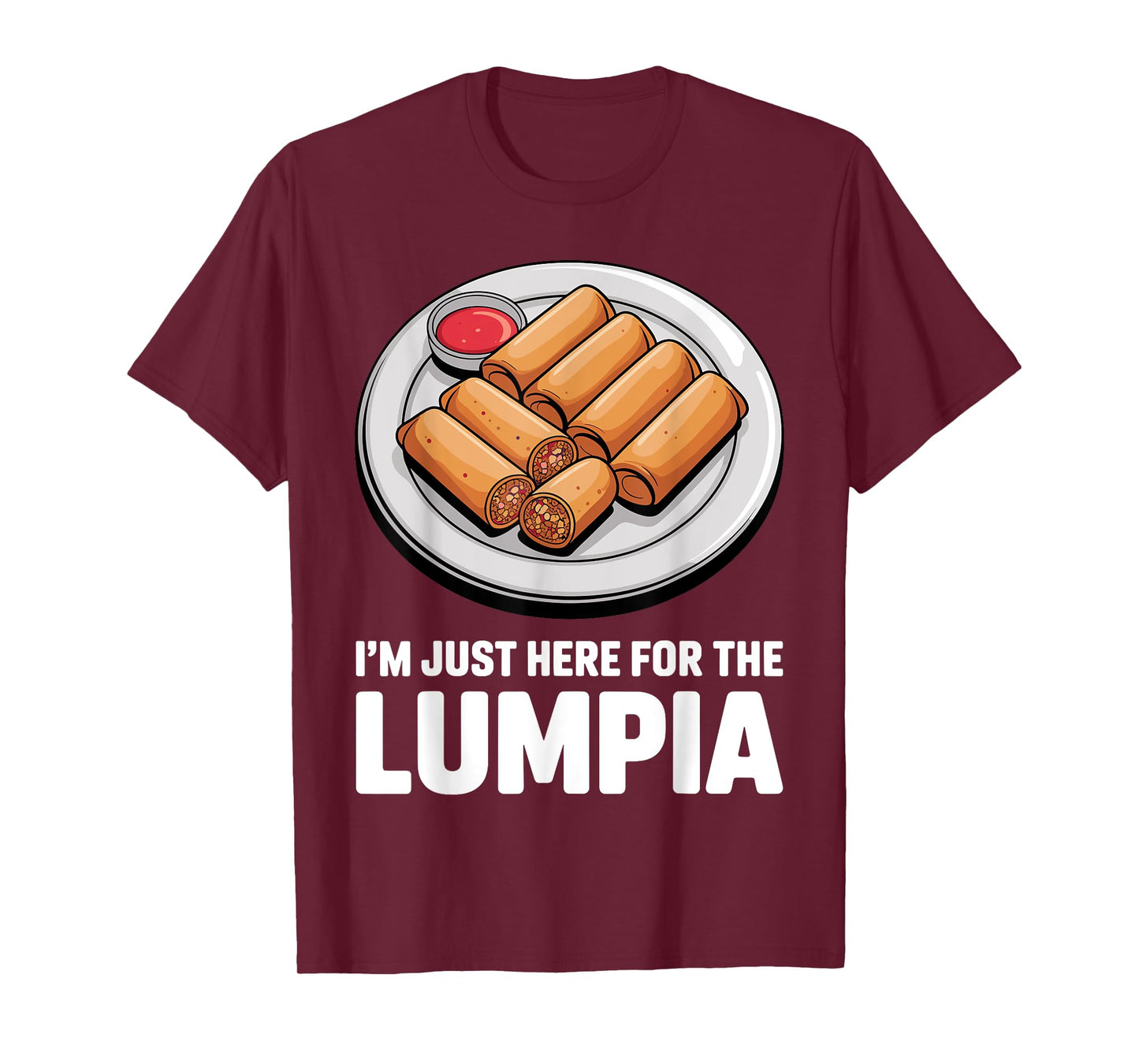 Funny Lumpia Art for Men Women Kids Filipino Lumpia Lover T-Shirt