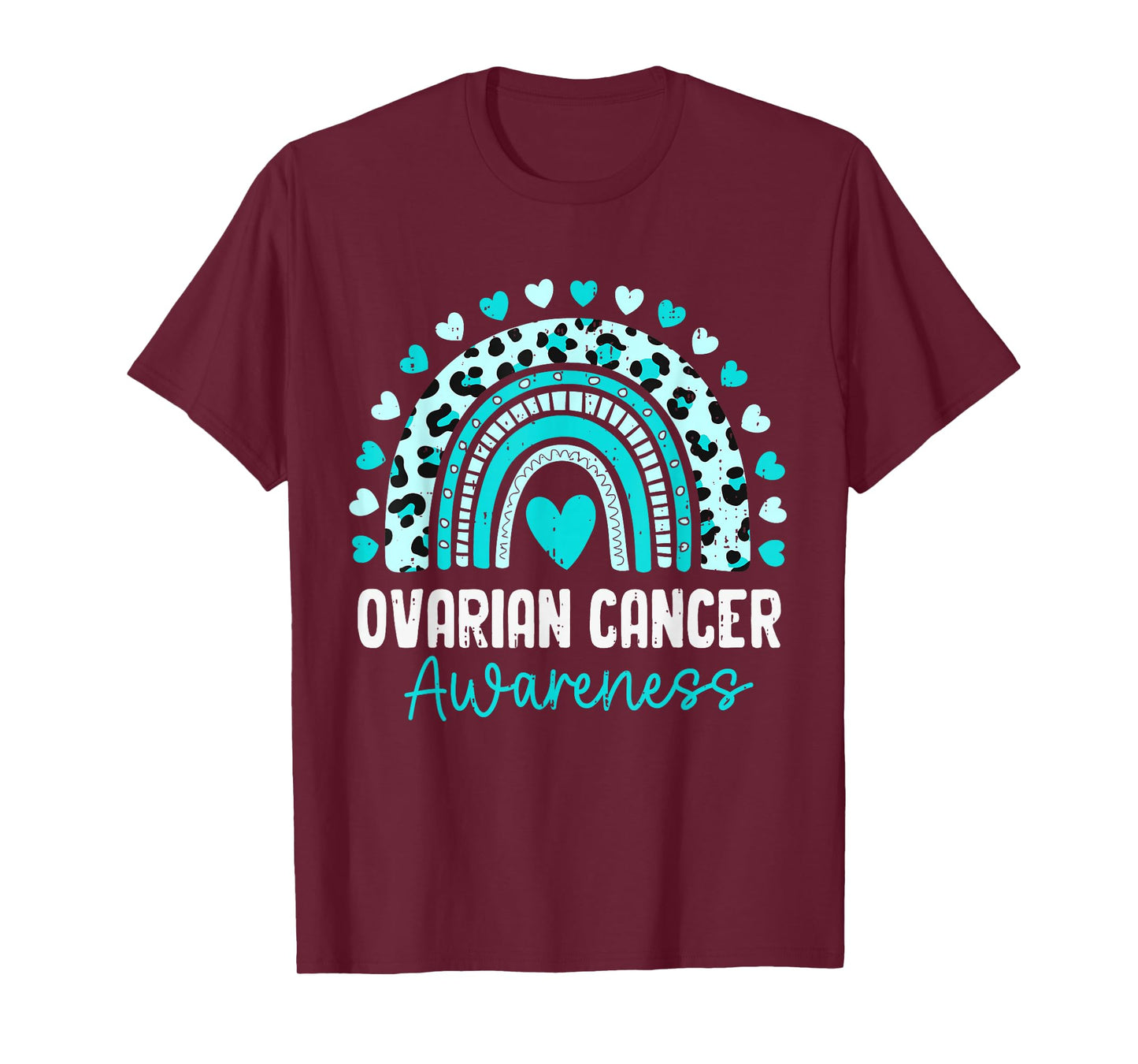 Ovarian Cancer Awareness Rainbow Leopard Ribbon Teal Support T-Shirt