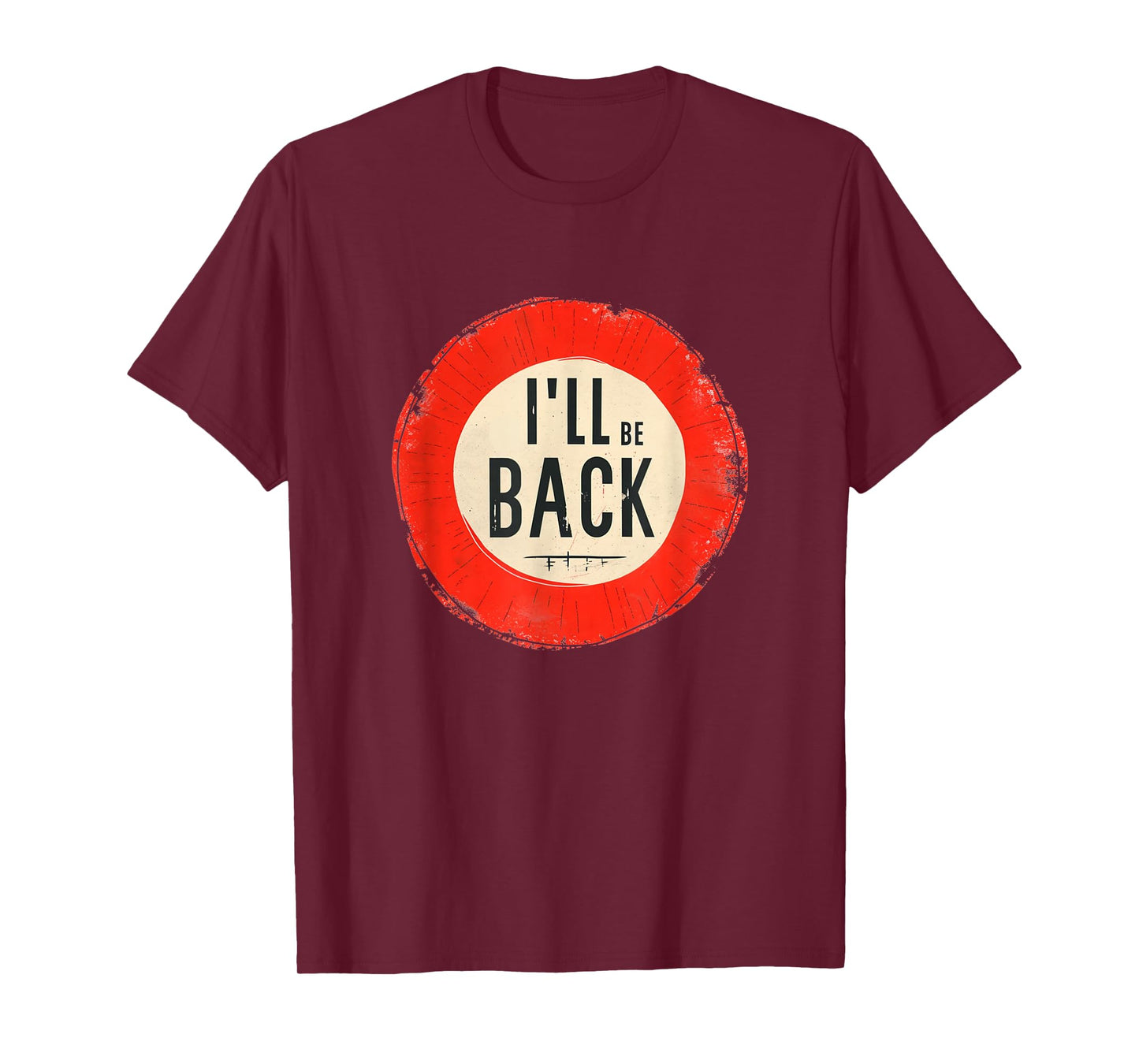 I'll be back Costume for Boys and Girls T-Shirt