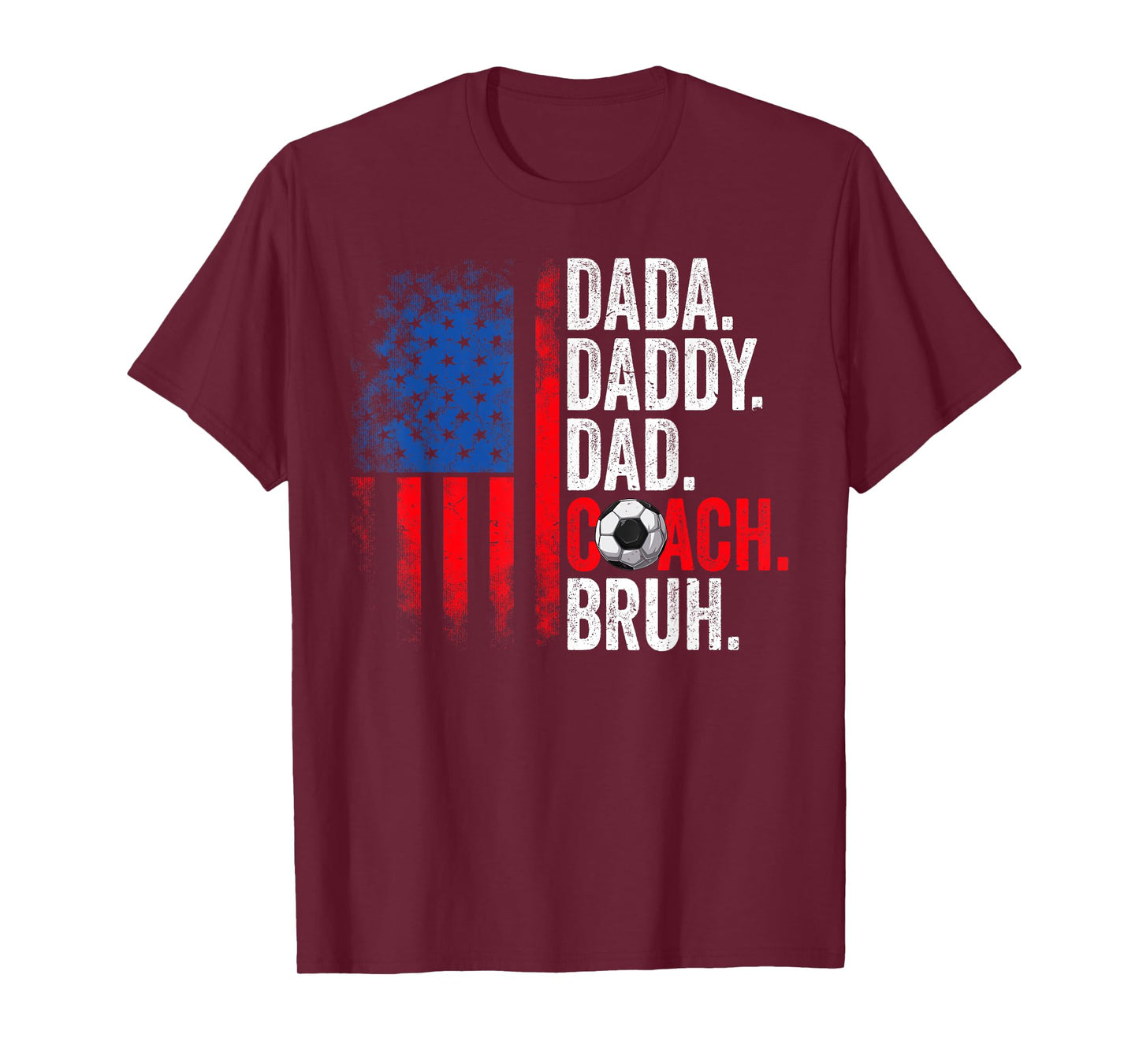 Dada Daddy Dad Coach Bruh Soccer Dad USA Flag Fathers Day T-Shirt