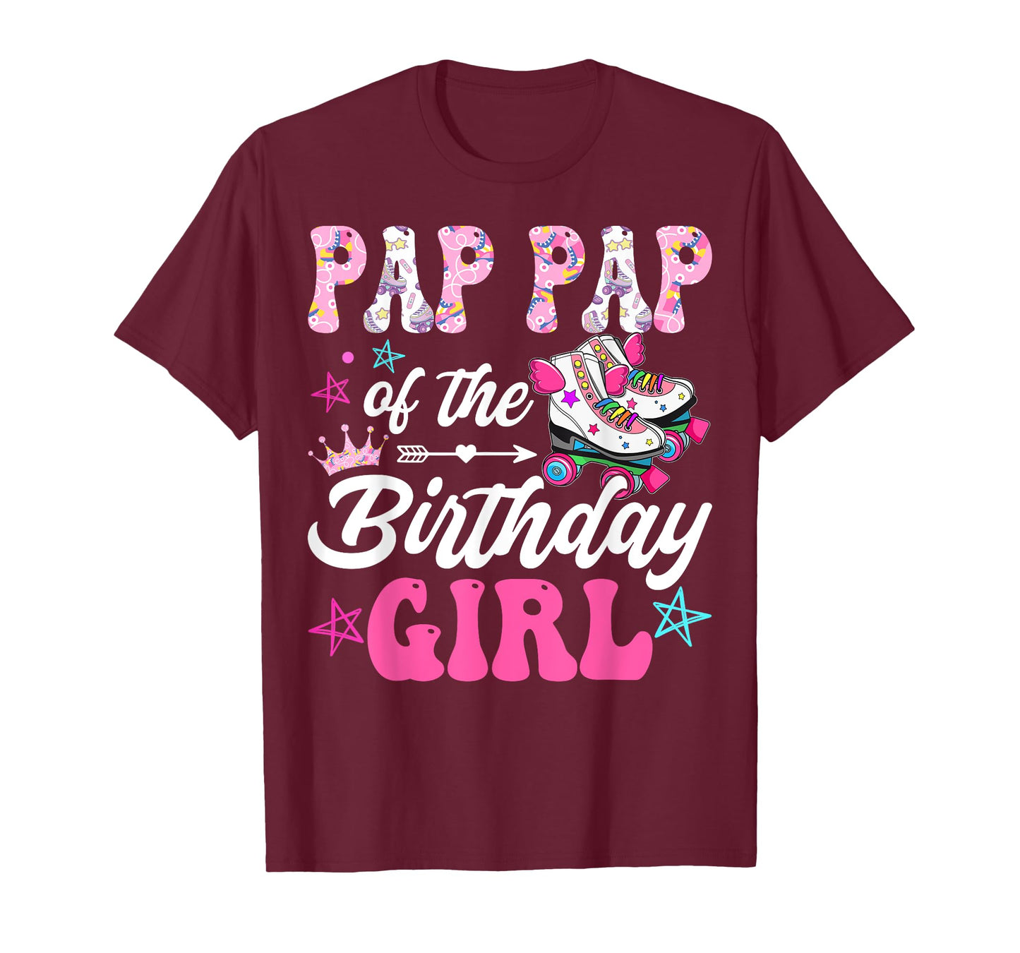 Pap Pap Of The Birthday Girl Rolling Skate Family Matching T-Shirt