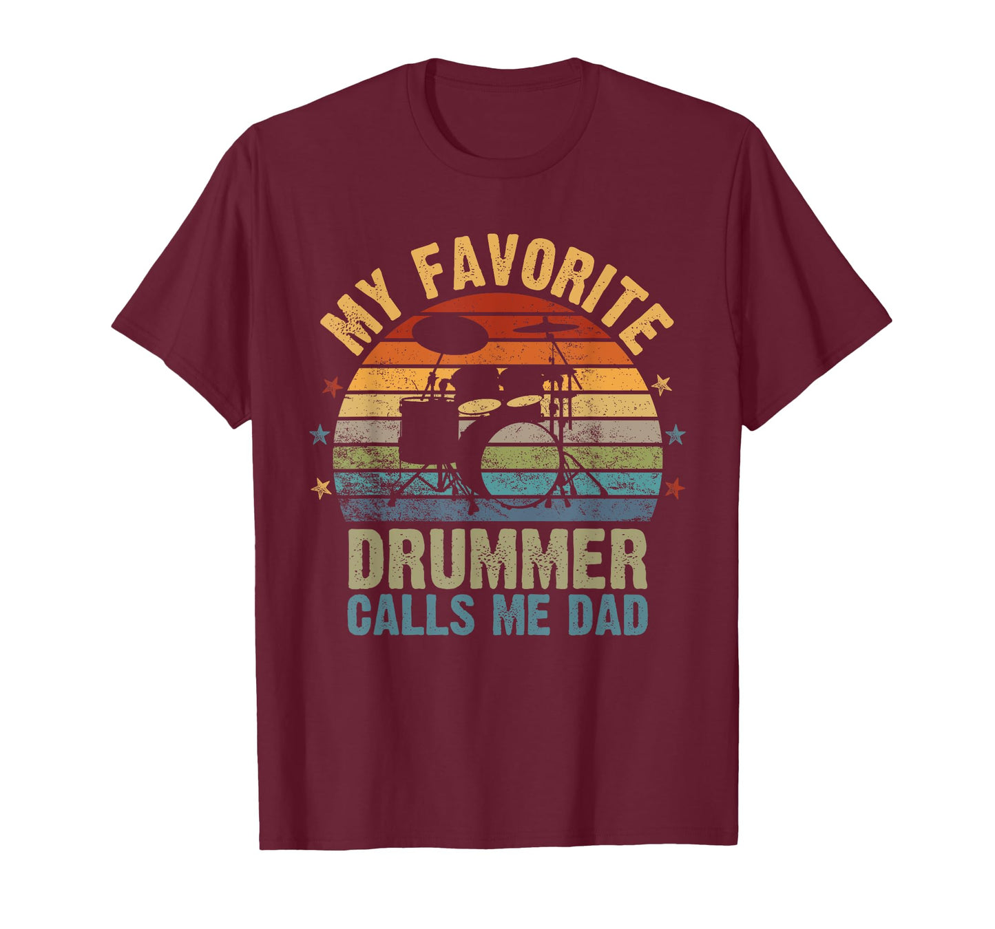 Retro Vintage My Favorite Drummer Calls Me Dad, Fathers Day T-Shirt