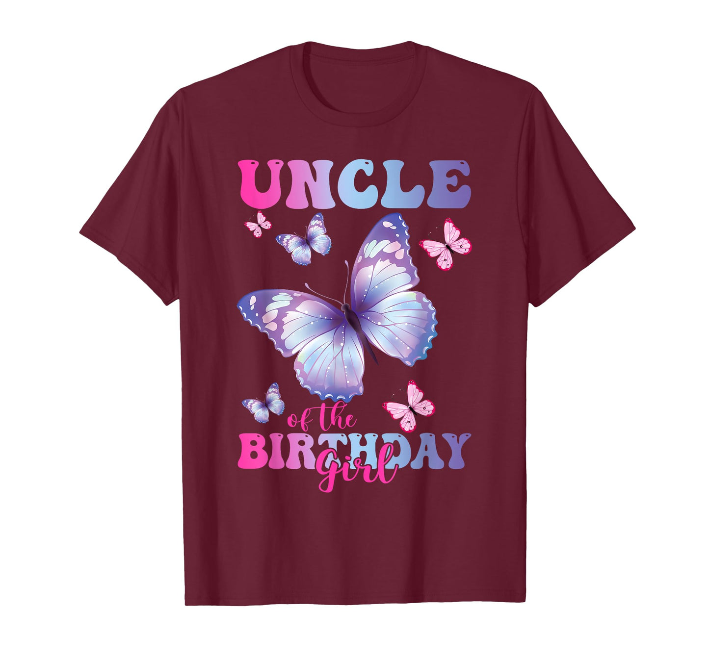 Uncle of The Birthday Girl Butterfly Party Matching Family T-Shirt
