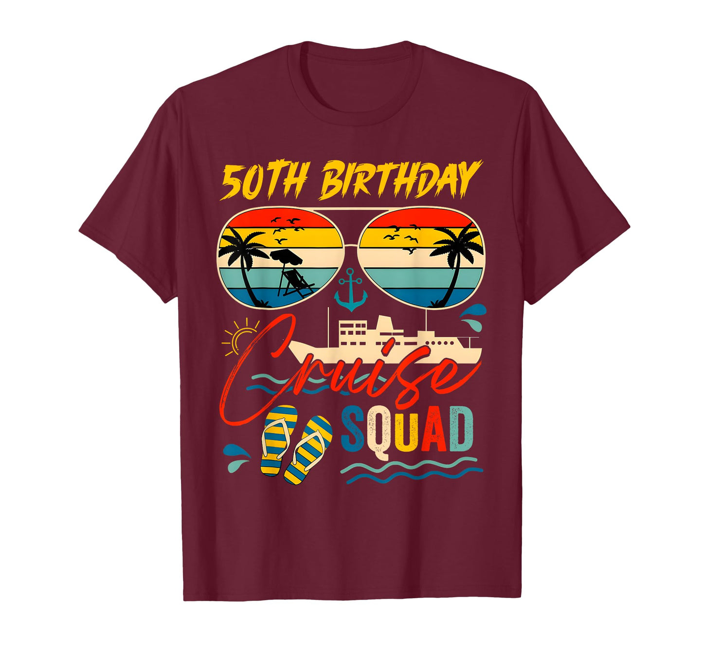 50Th Birthday Cruise Squad Family Cruise Vacation Birthday T-Shirt