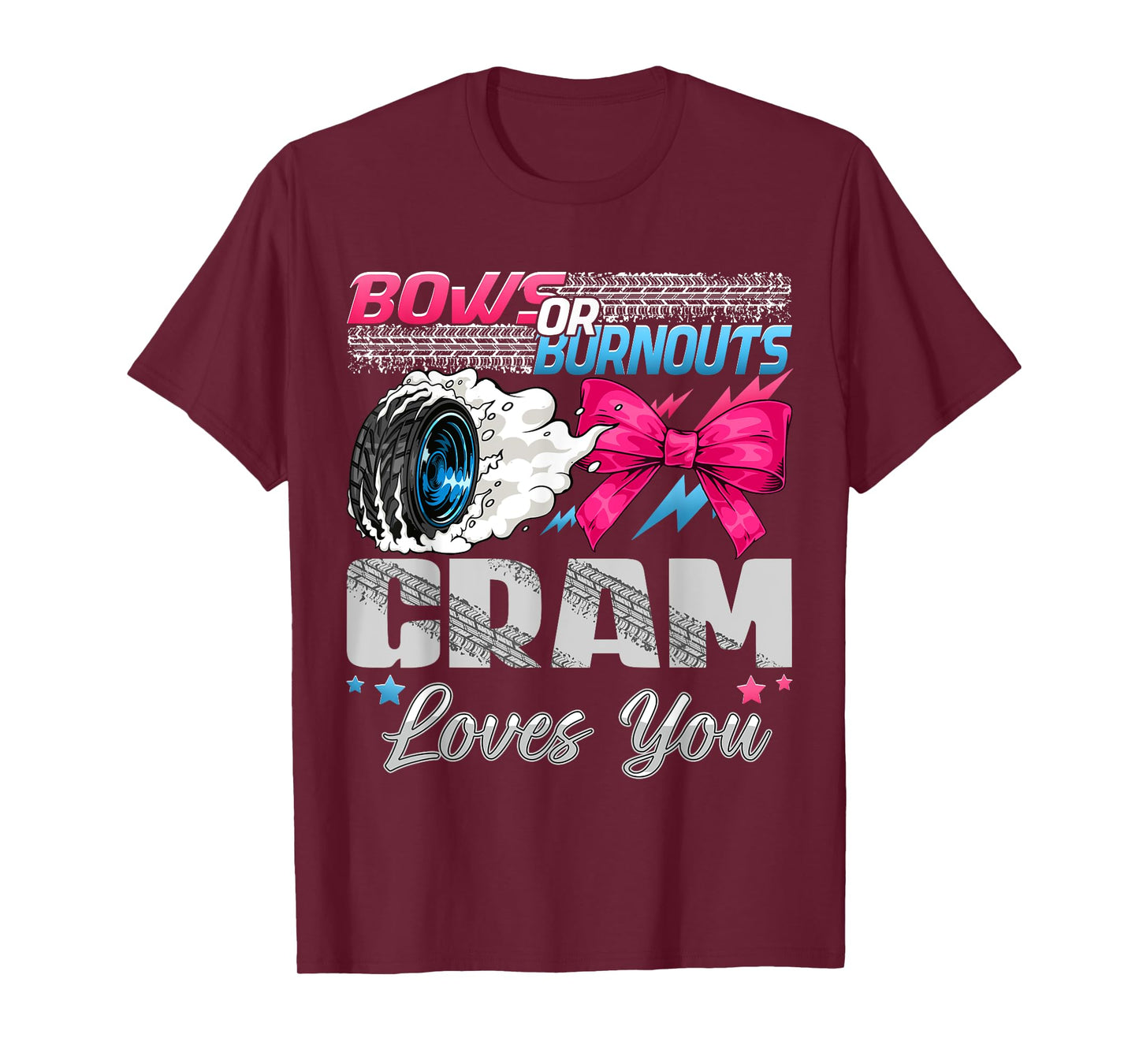 Burnouts or Bows Gram Loves You Gender Reveal Party T-Shirt