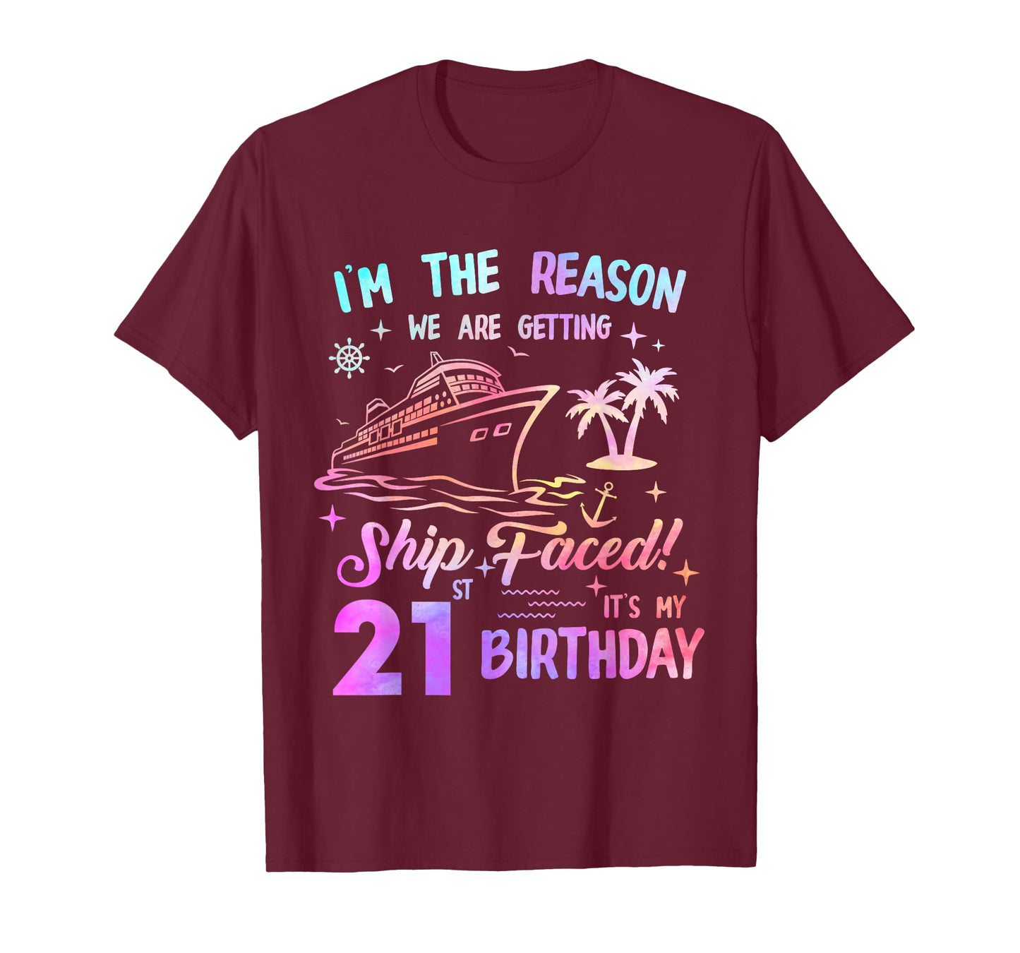 Ship Faced 21st Birthday Cruise 21 Year Cruising Ship Trip T-Shirt