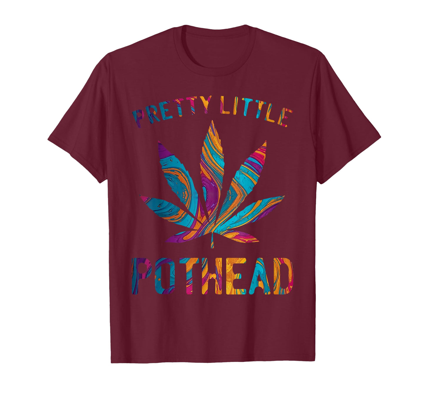 Pretty Little Pothead Funny Weed Cannabis T-Shirt