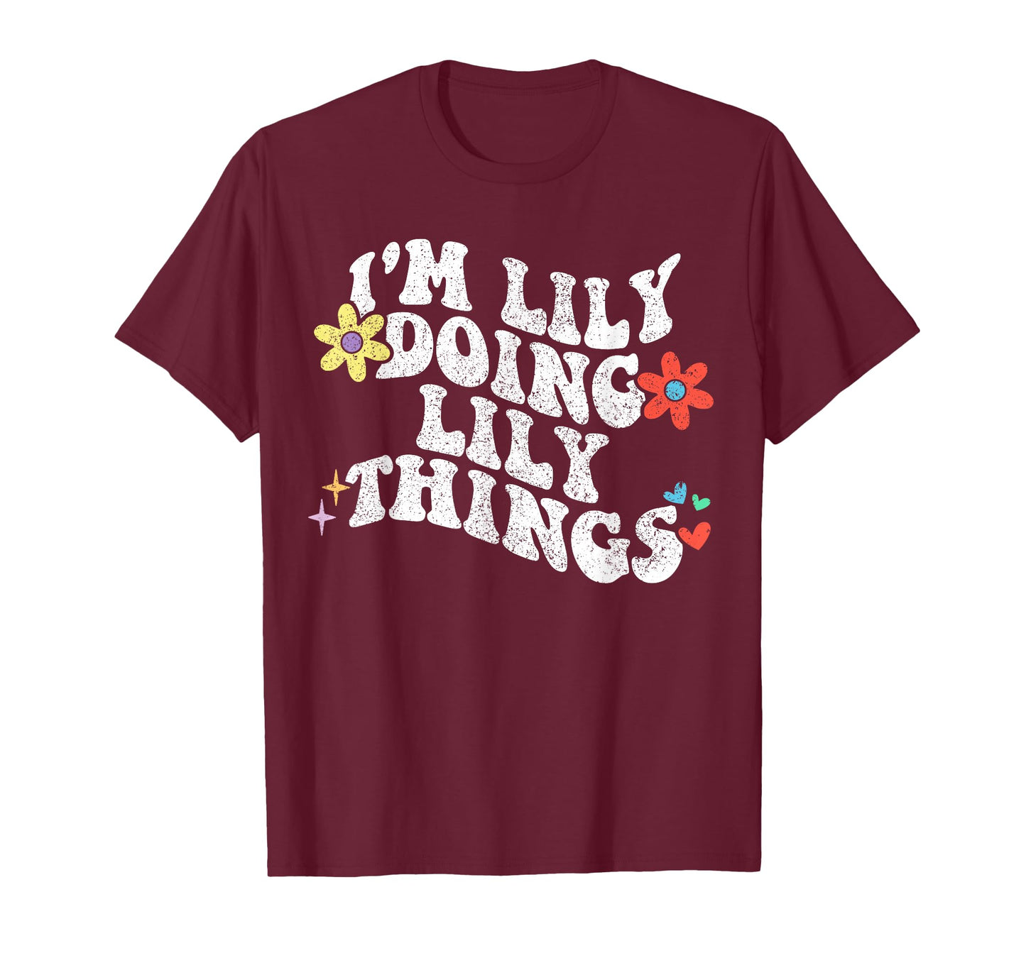 Retro Groovy Im Lily Doing Lily Things Funny Mother's Day T-Shirt