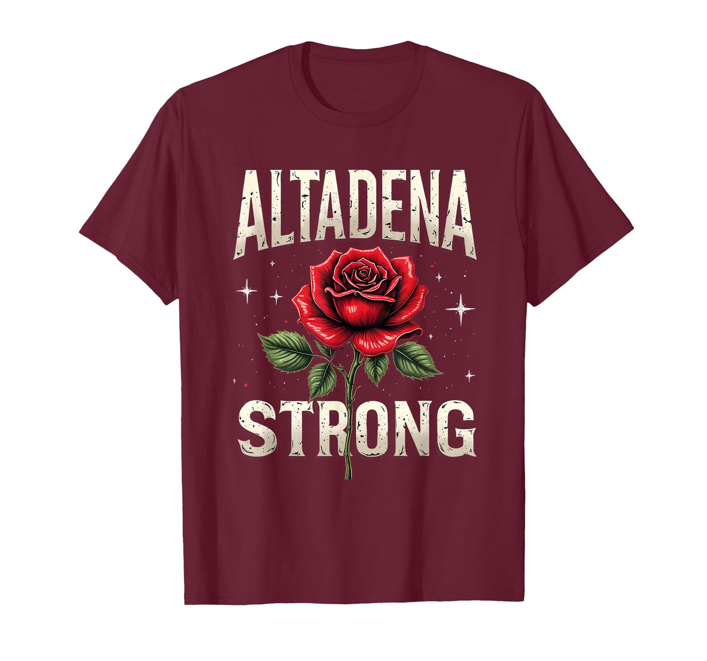 Altadena Strong Red Rose Costume Design T-Shirt