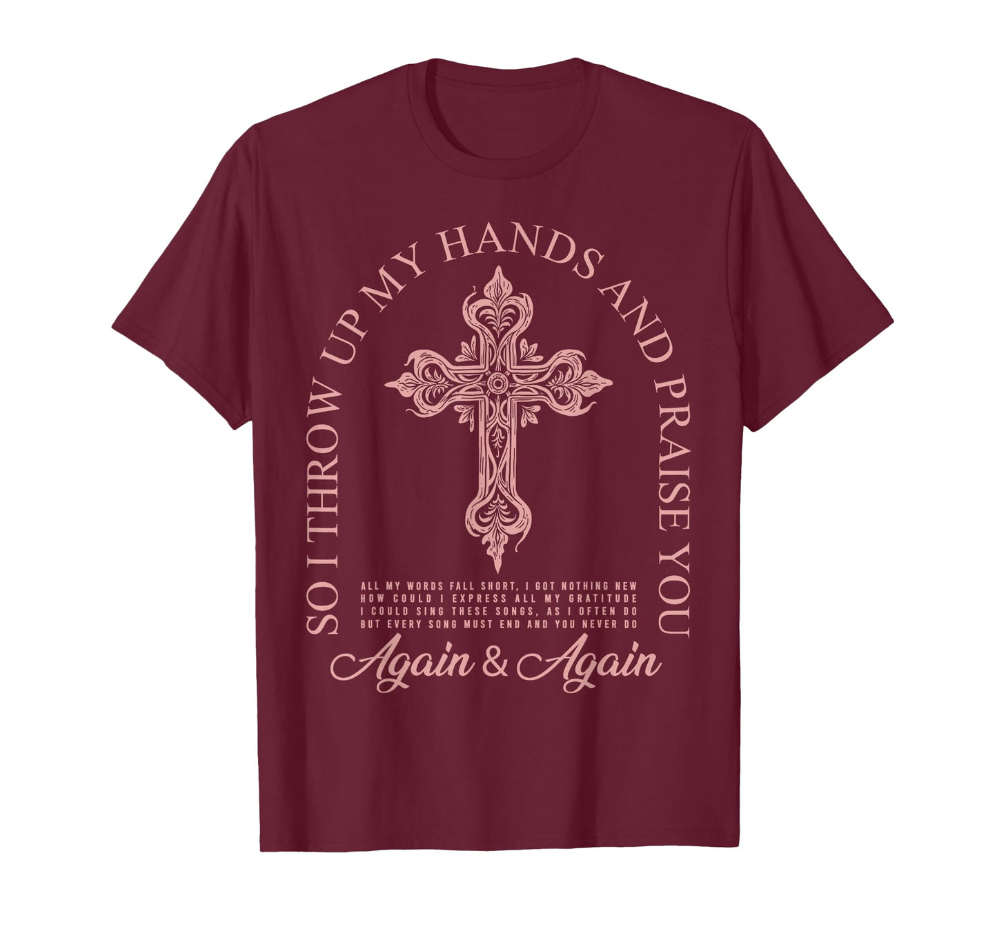 Brandon So I Throw Up My Hands Lake And Praise You T-Shirt