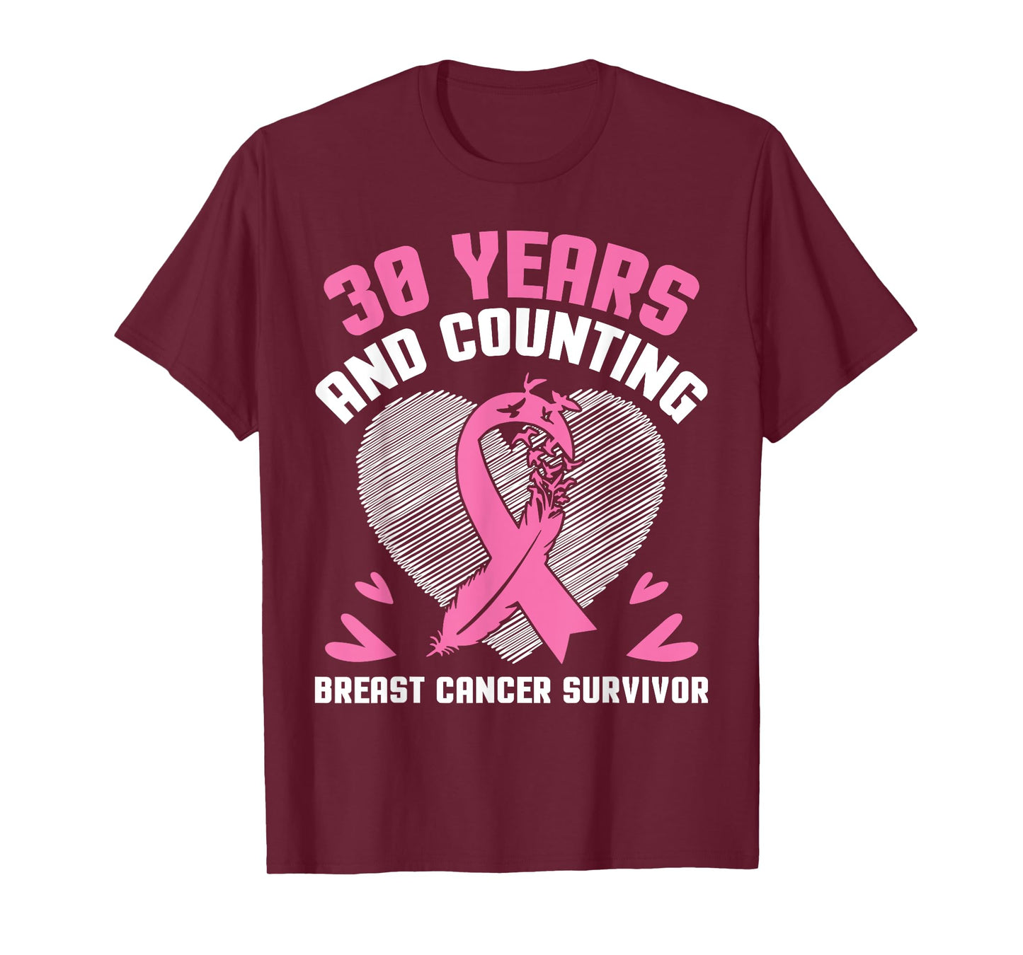 30 Years Fighting We Win And Counting Breast Cancer Survivor T-Shirt