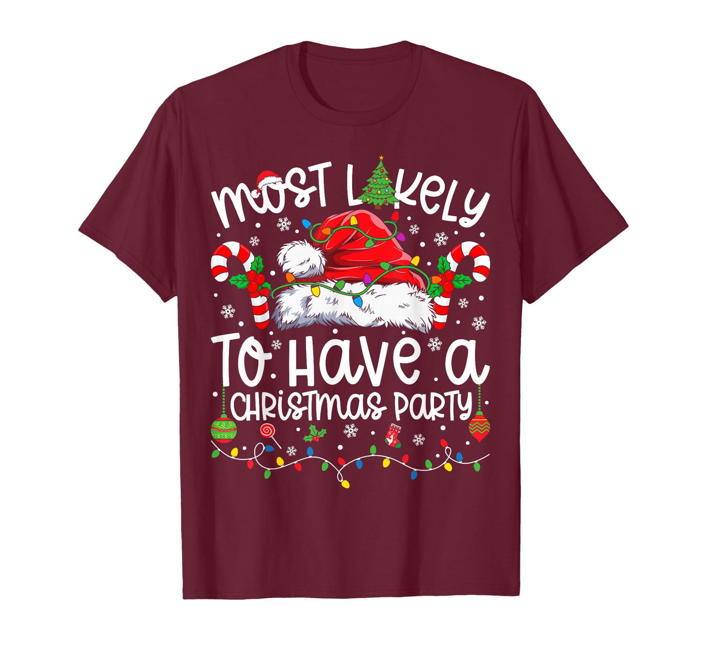 Most Likely to Have A Christmas Party Matching Christmas T-Shirt