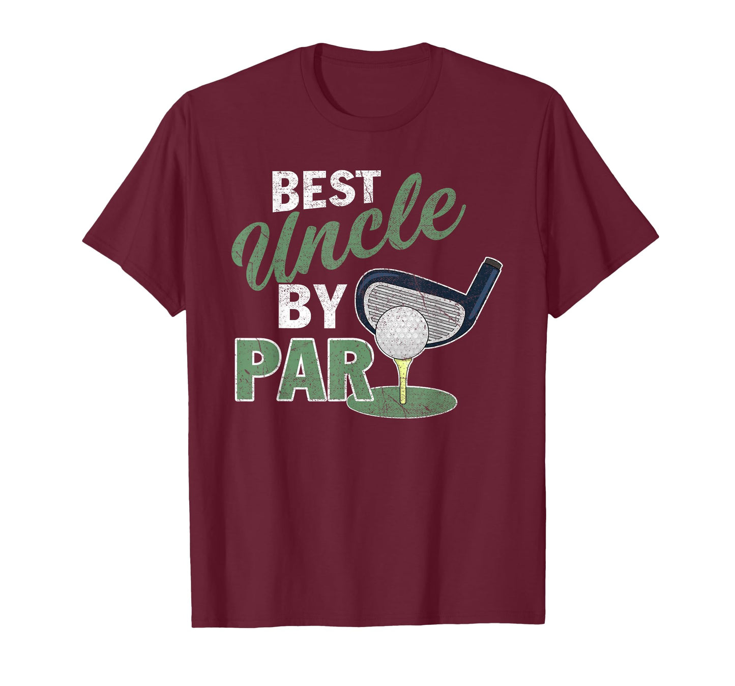 Best Uncle By Par T-Shirt Fathers Day Golf Sports T-Shirt
