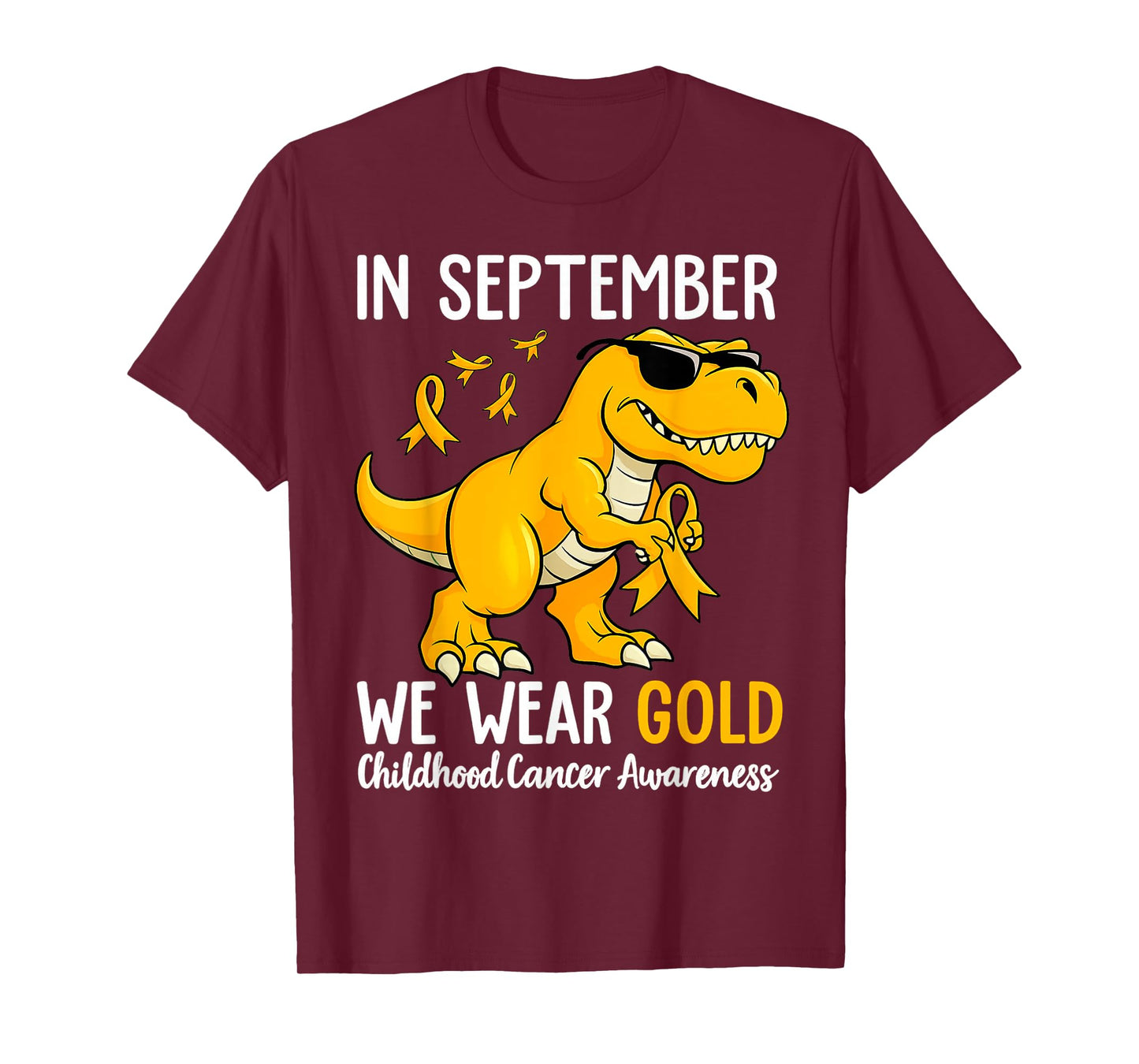 in September We Wear Gold Childhood Cancer Awareness Month T-Shirt
