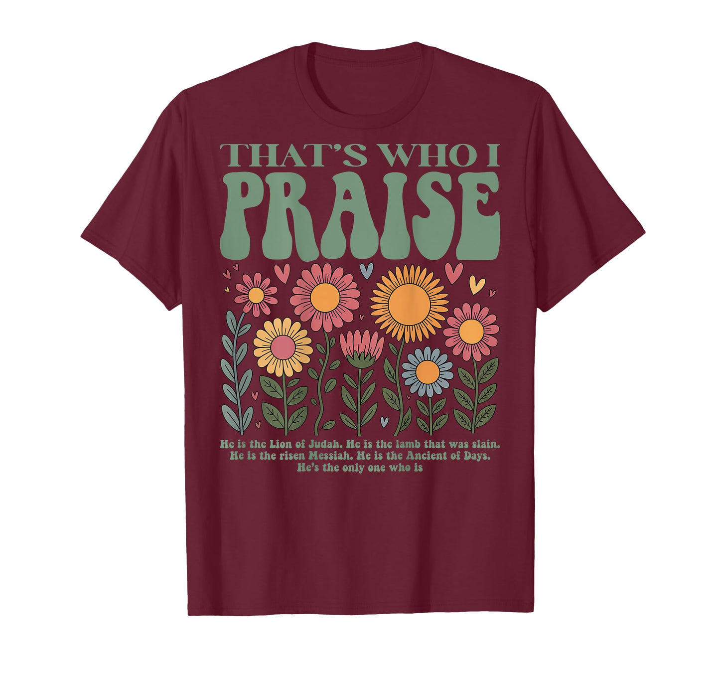 Brandon That's Who I Praise Jesus Christian Lake Merch T-Shirt