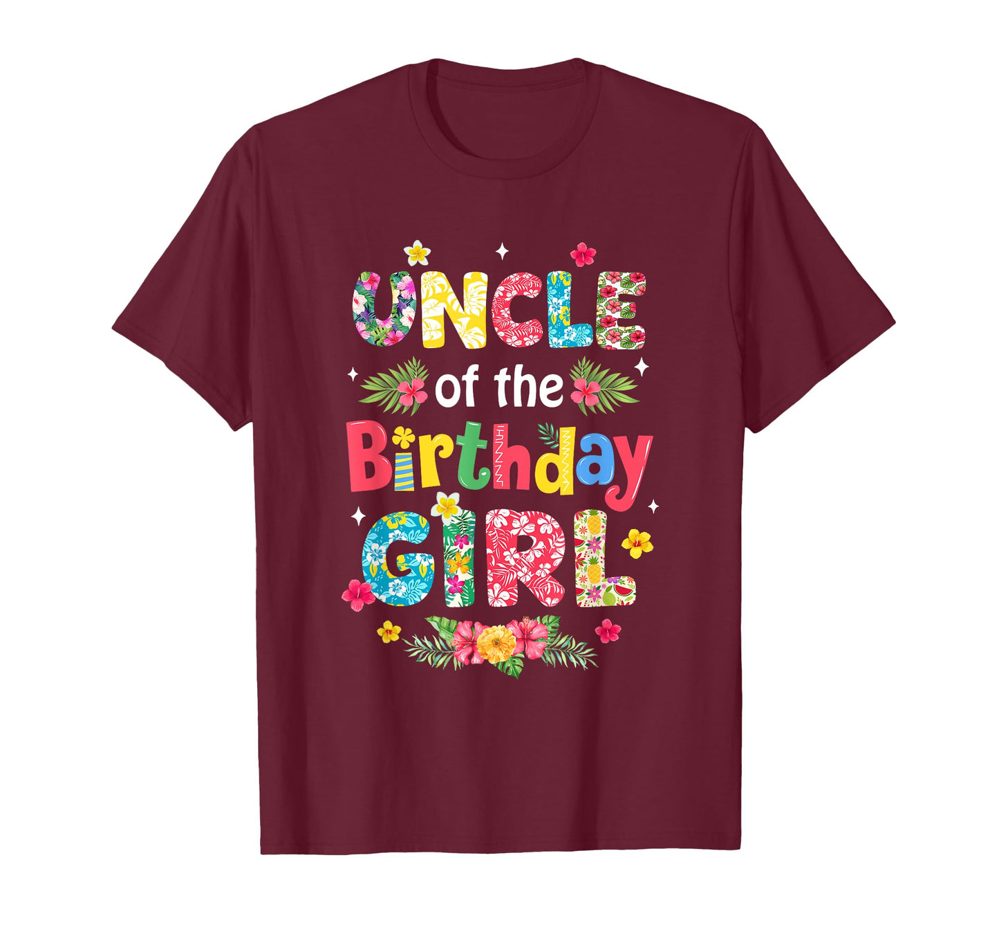 Uncle Of The Birthday Girl Hawaii Family Party Decor T-Shirt