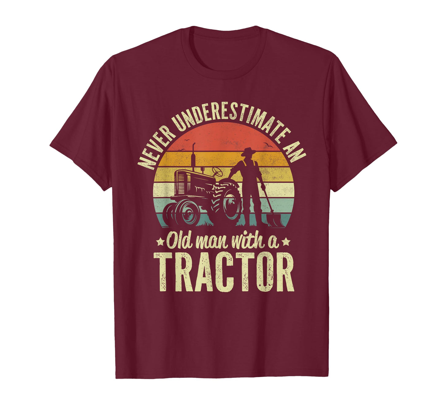 Farmer Never Underestimate An Old Man With A Tractor Farming T-Shirt