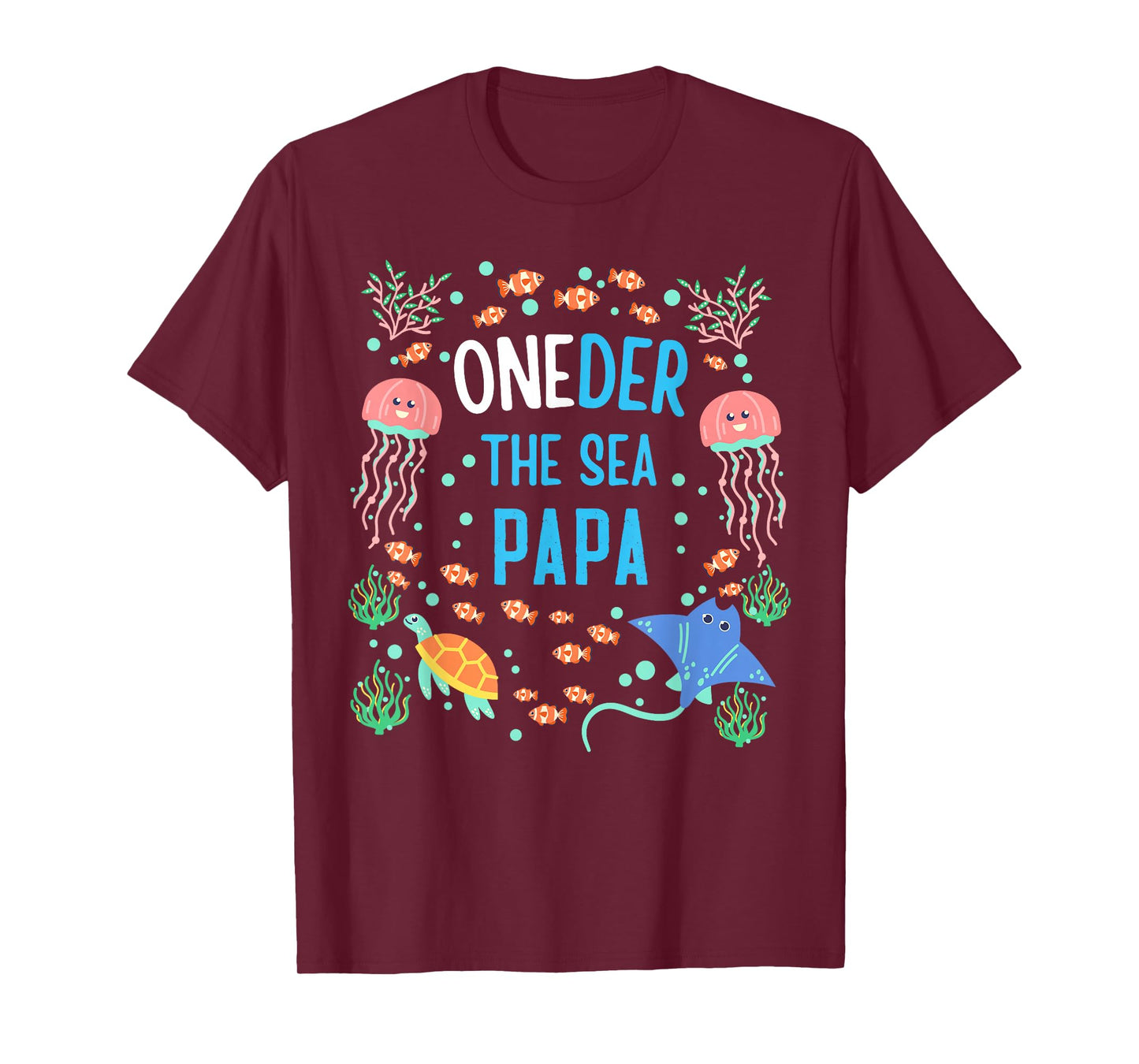 OneDer The Sea Papa 1st Birthday Dad Matching T-Shirt