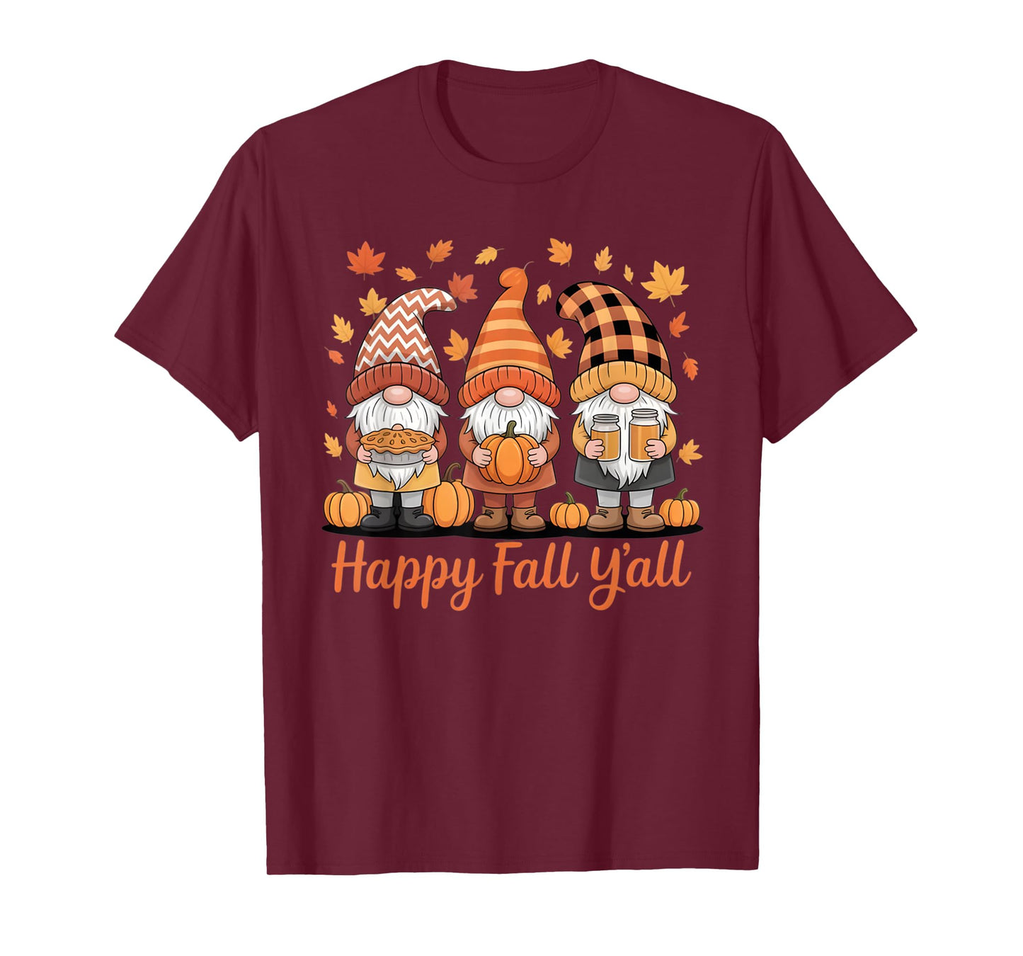 Happy Fall Y'all Gnome Pumpkin Autumn Thanksgiving Gifts T-Shirt