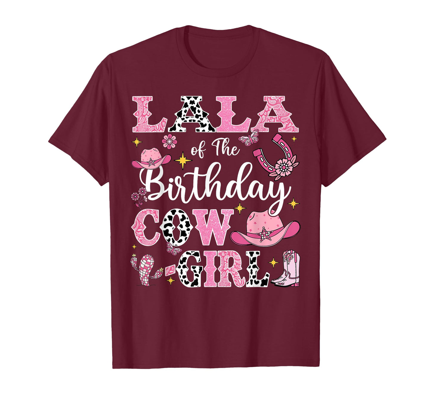 Lala Of The Birthday Cow-Girl Rodeo Cow Girl Birthday T-Shirt