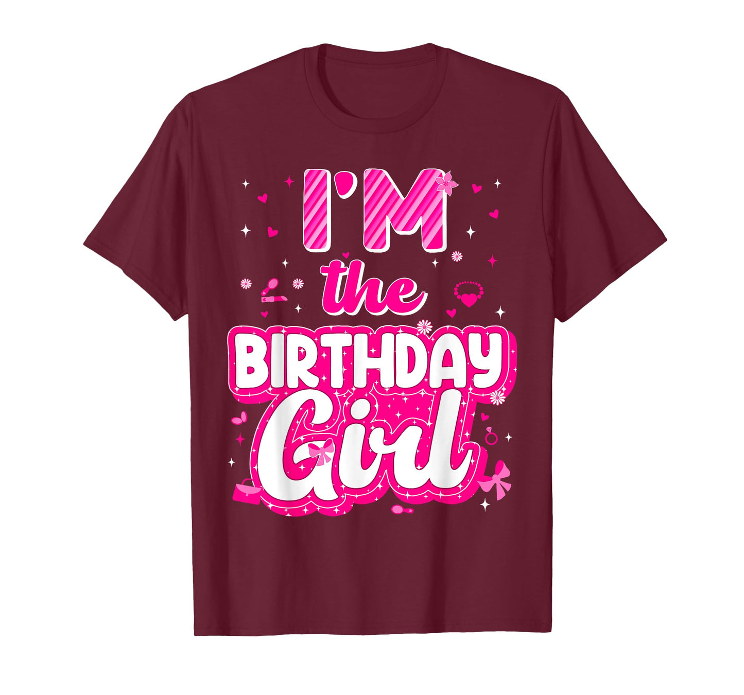 Im The Birthday Girl Family Matching Party Decorations T-Shirt