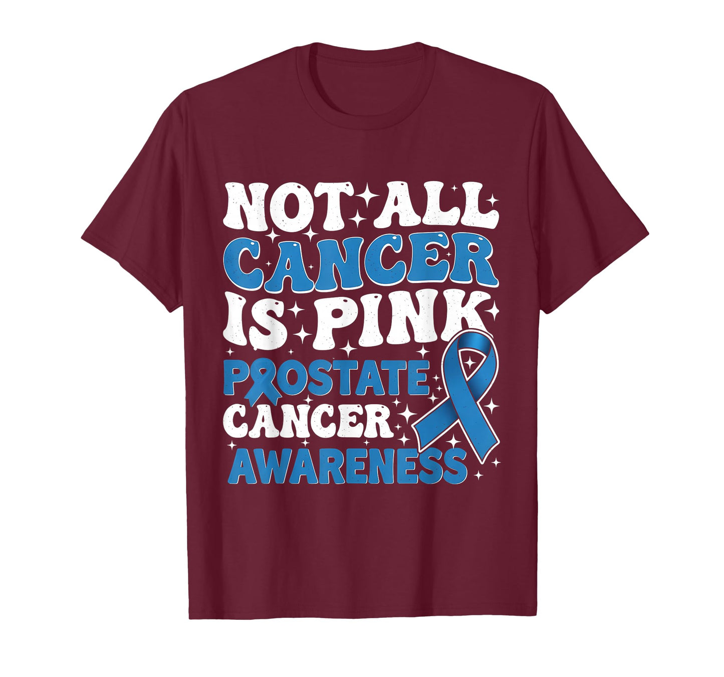 Not All Cancer is Pink Prostate Cancer Awareness Groovy T-Shirt