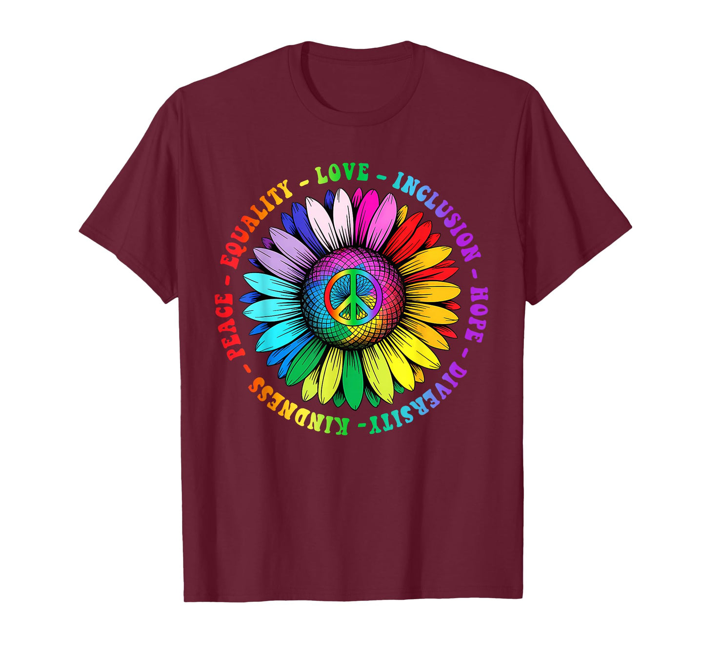 Gay Pride LGBT Kindness Peace Equality Love Hope Diversity T-Shirt
