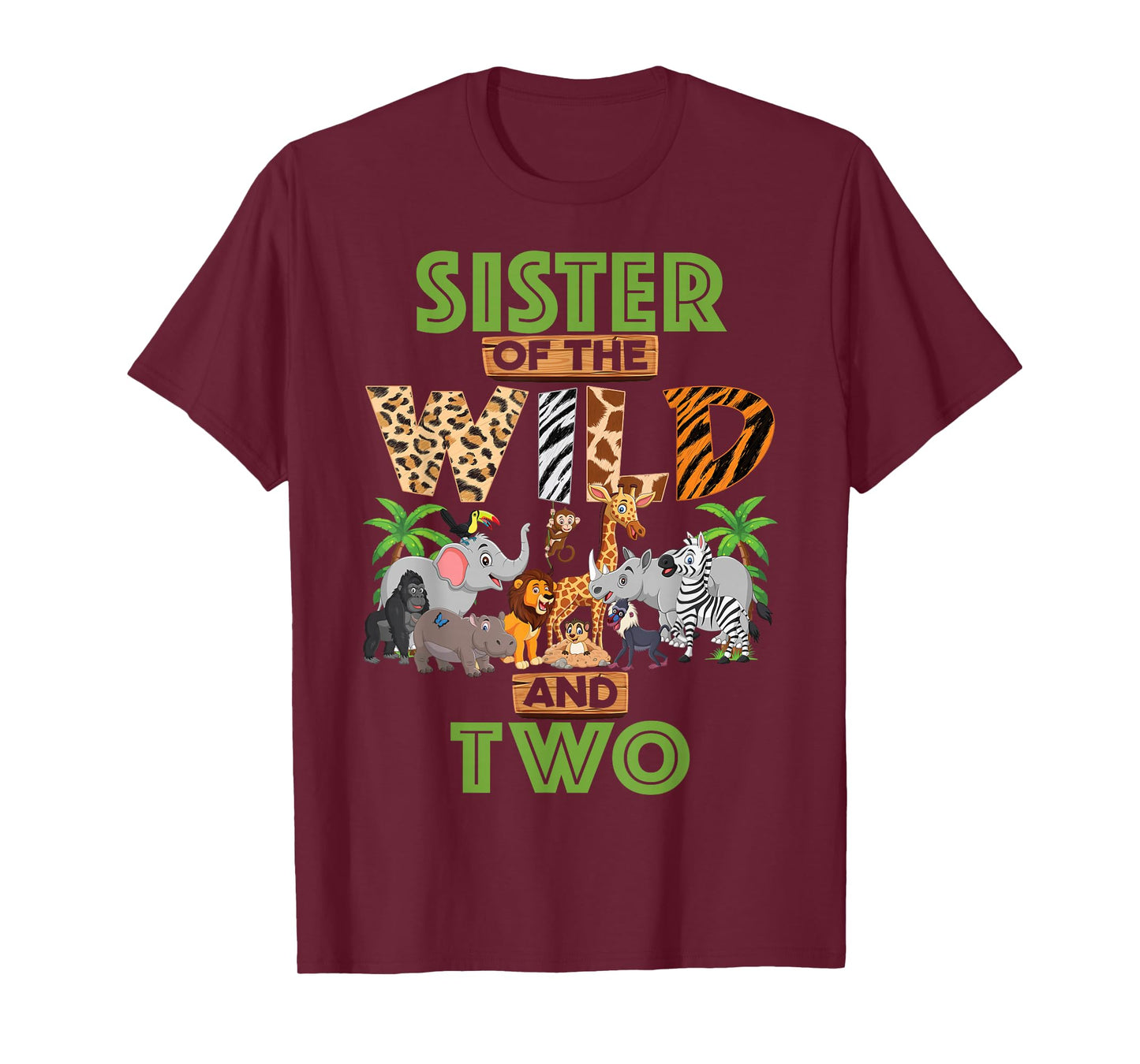 2nd Birthday Zoo Safari Jungle Sister Of The Wild and Two T-Shirt