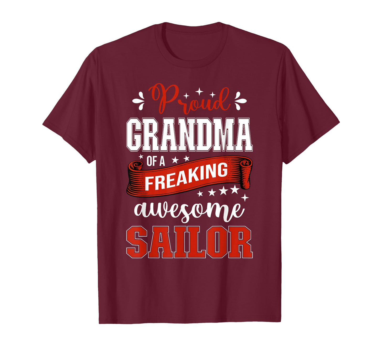 proud Grandma of a freaking awesome Sailor T-Shirt