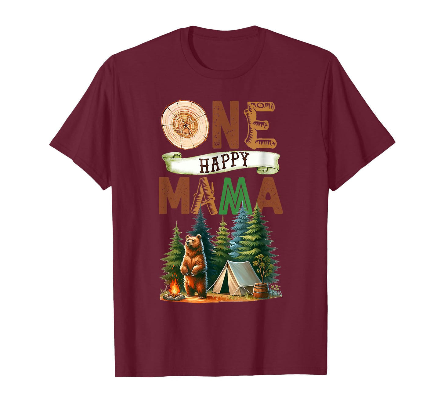 One Happy Mama Camper First Birthday Camping Bear Mother T-Shirt
