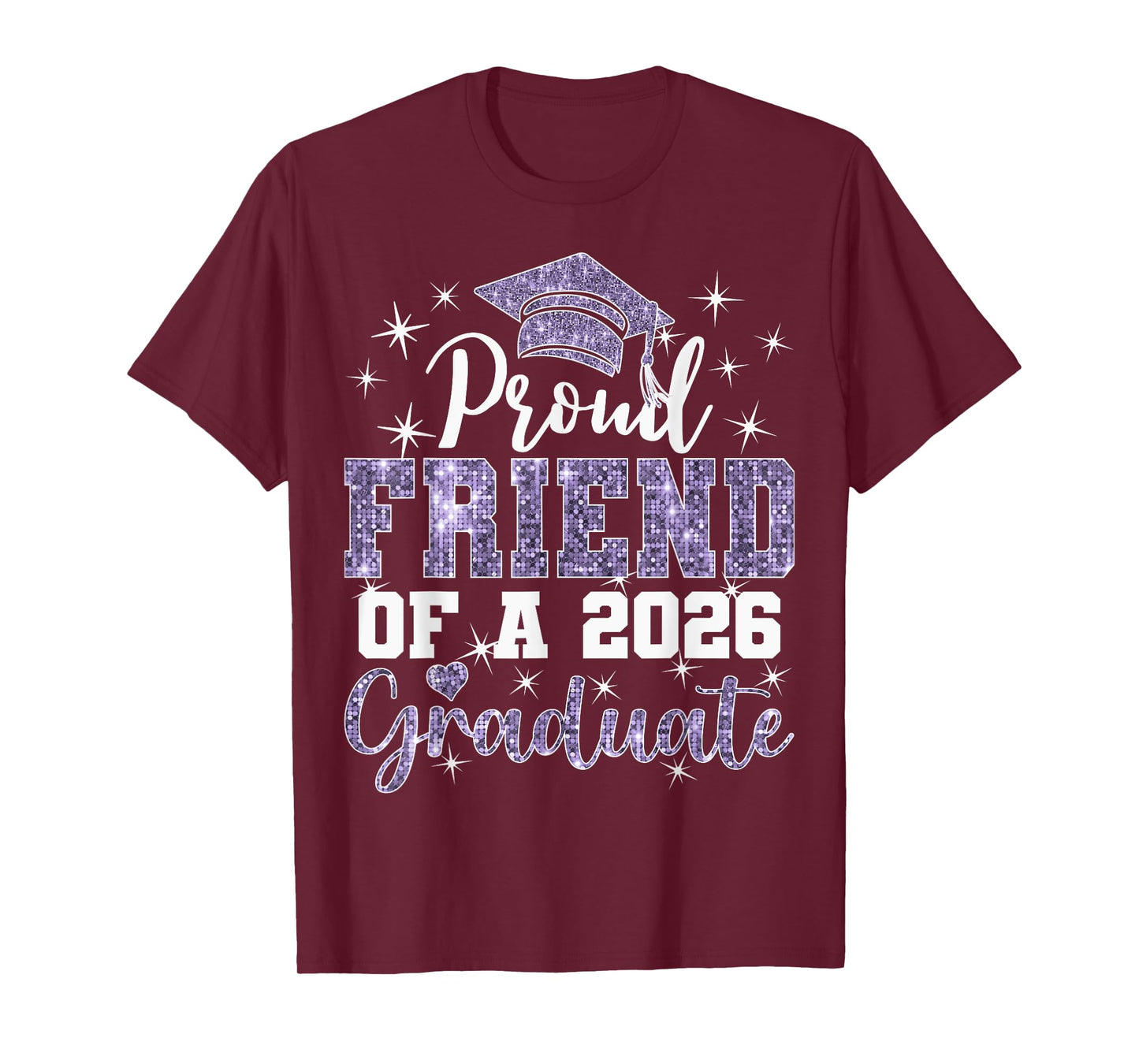 Super Proud Friend of 2026 Graduate Senior Graduation Family T-Shirt