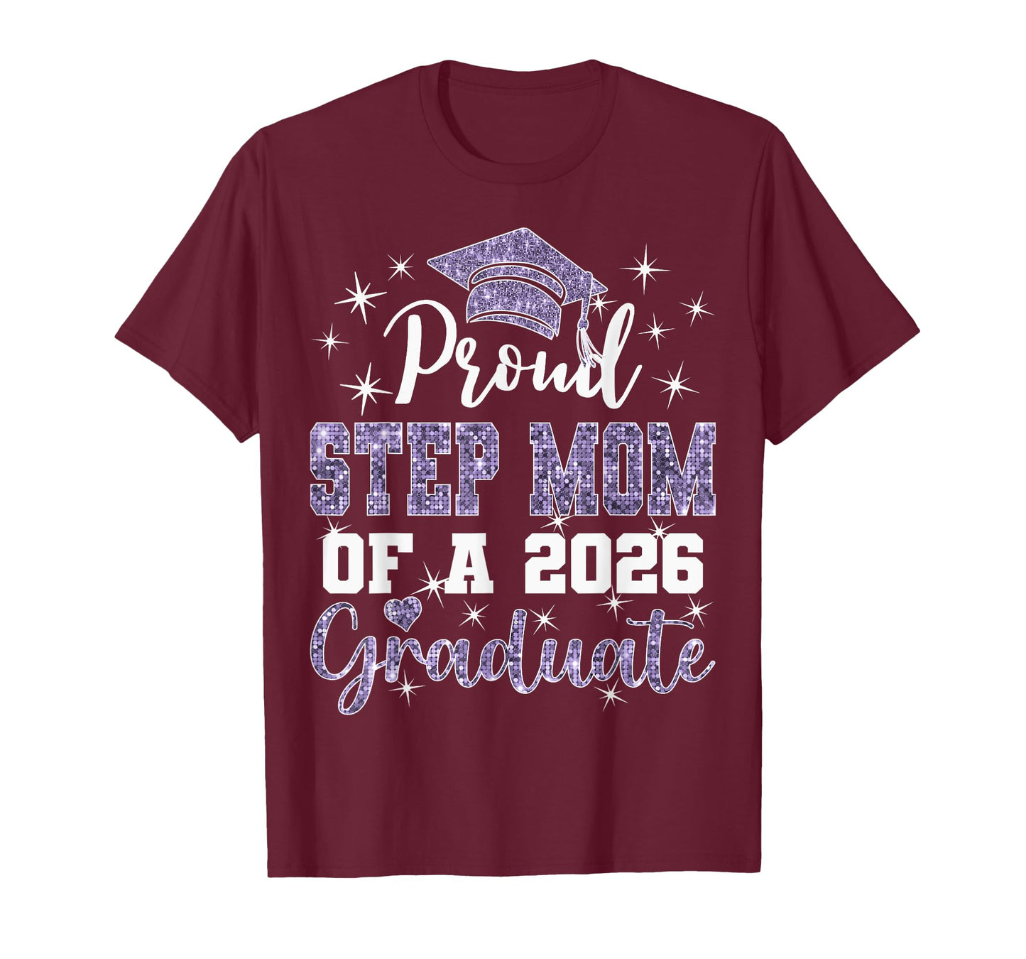 Super Proud Step Mom of 2026 Graduate Graduation Family T-Shirt