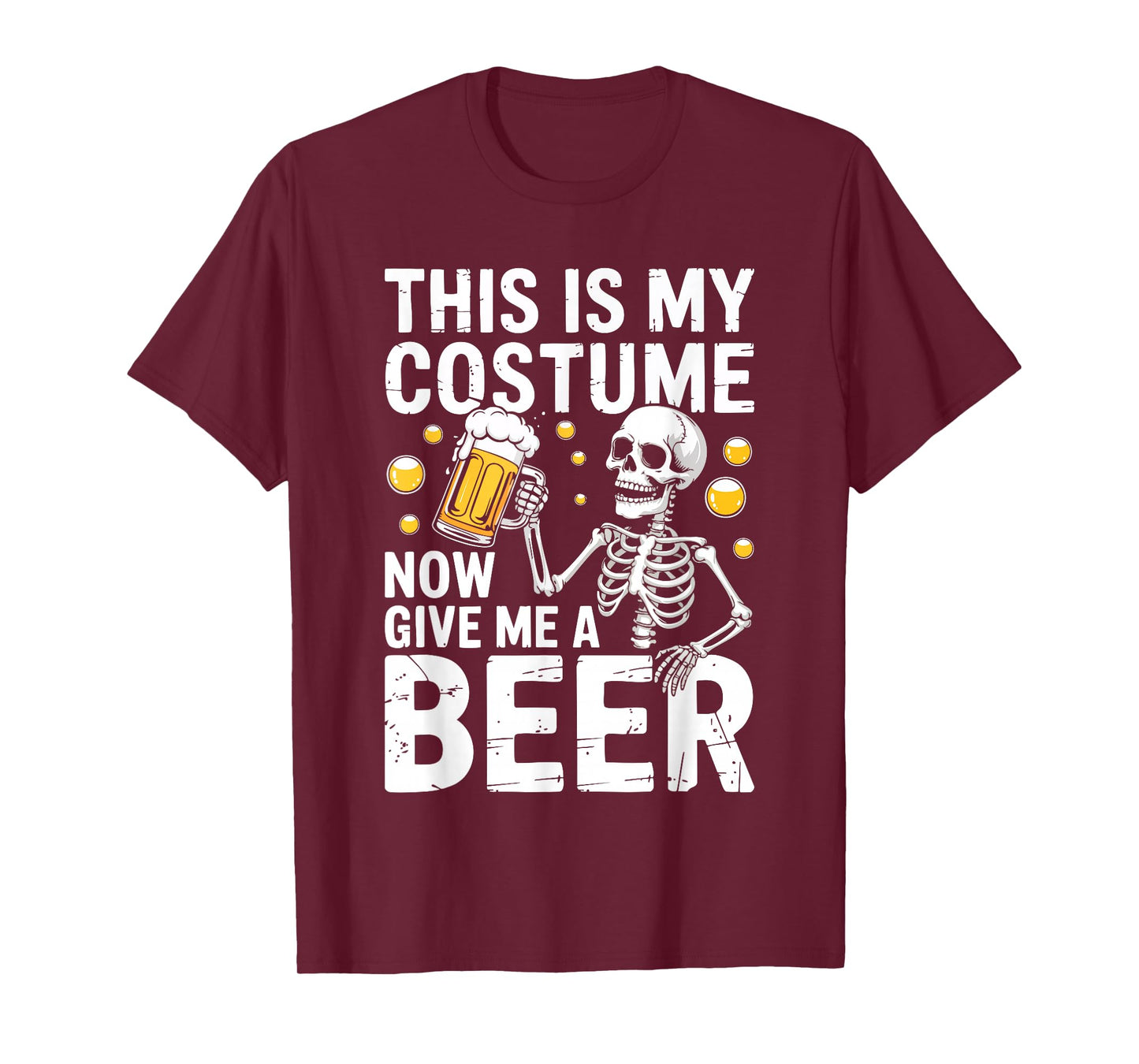 This is My Costume Give Me A Beer Shirt Men Dad Halloween T-Shirt