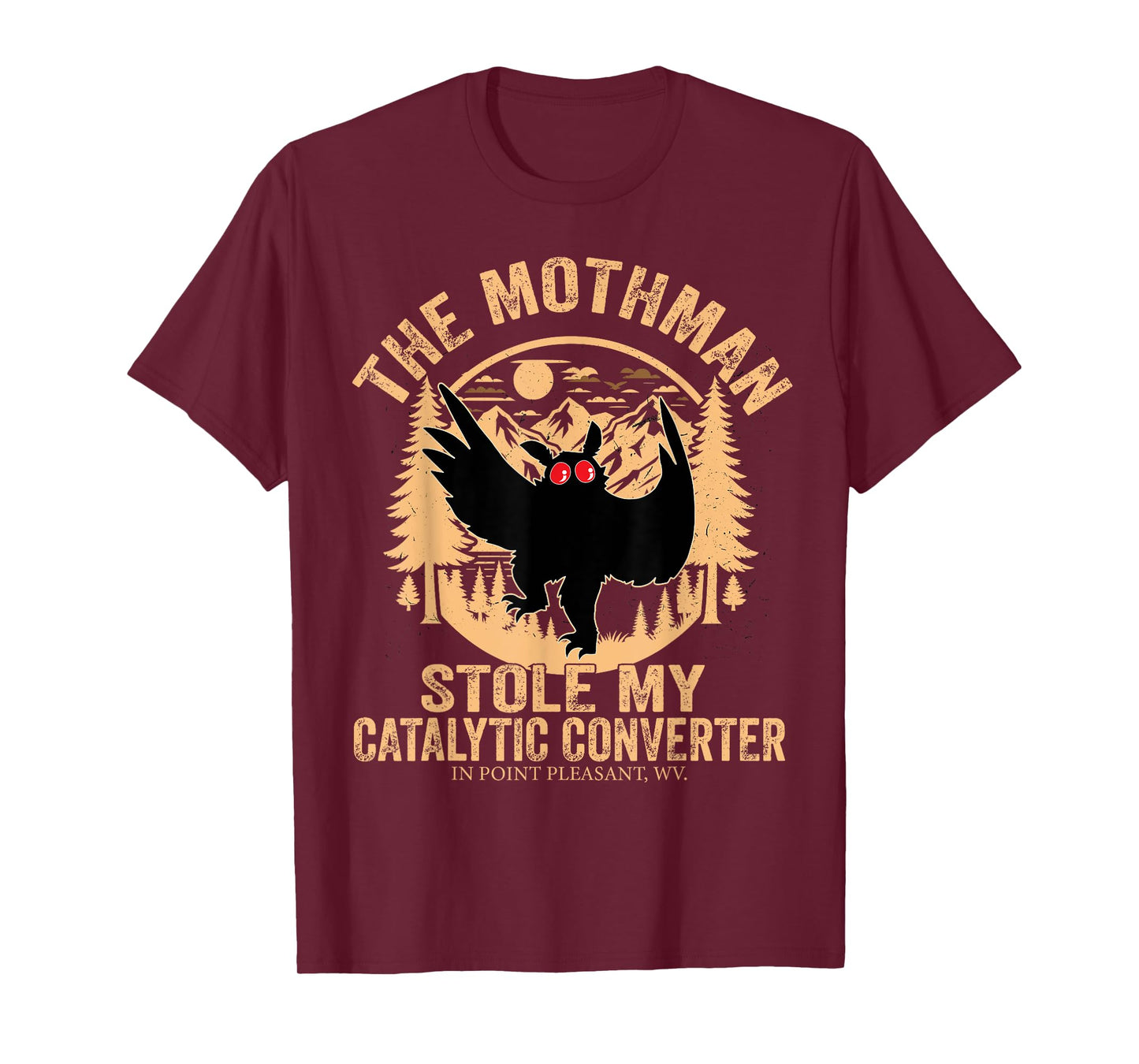 Funny Mothman Stole My Catalytic Converter Mothman Cryptid T-Shirt