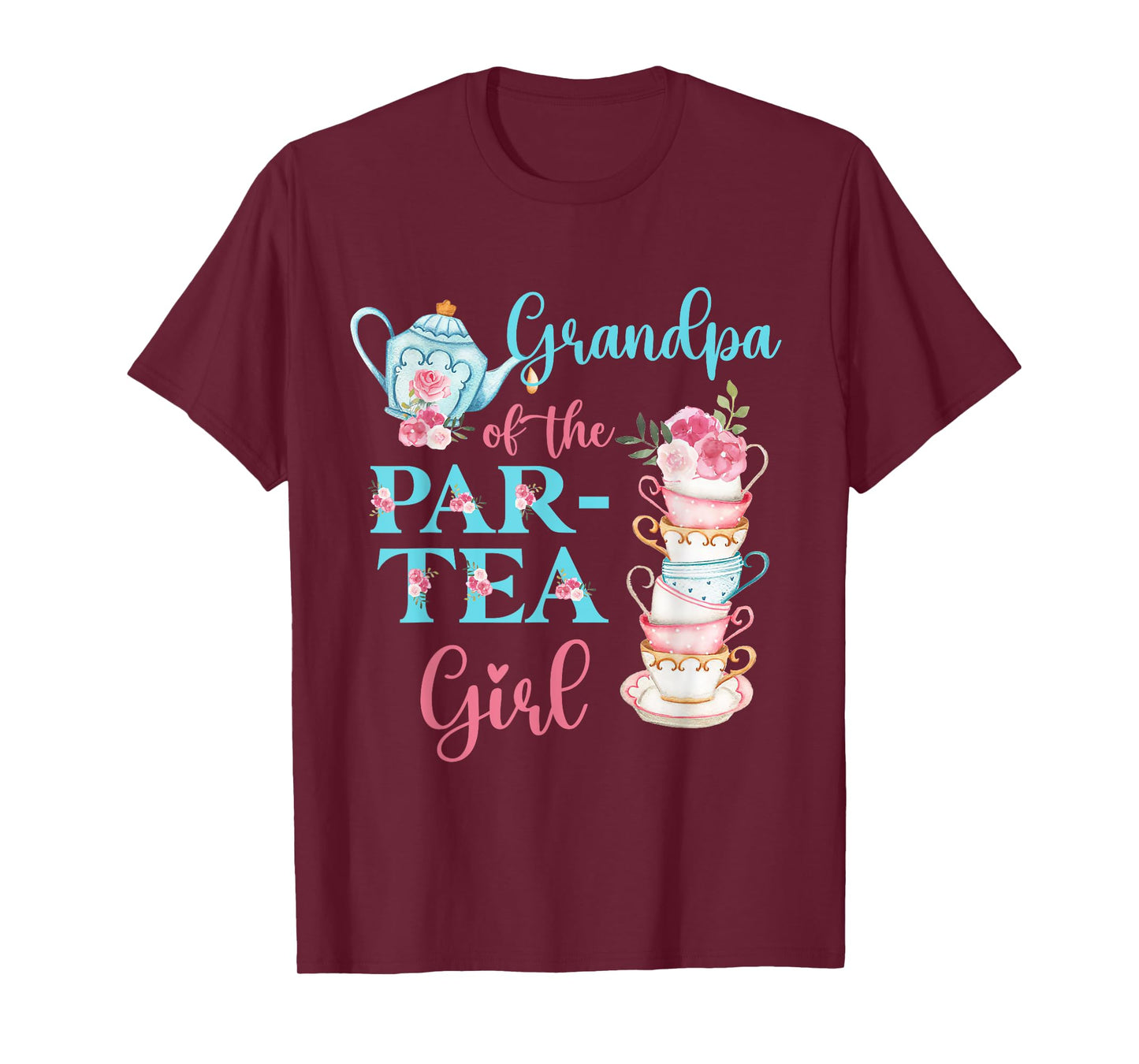 Grandpa Of The Par-Tea Girl Floral Tea Party Birthday Family T-Shirt