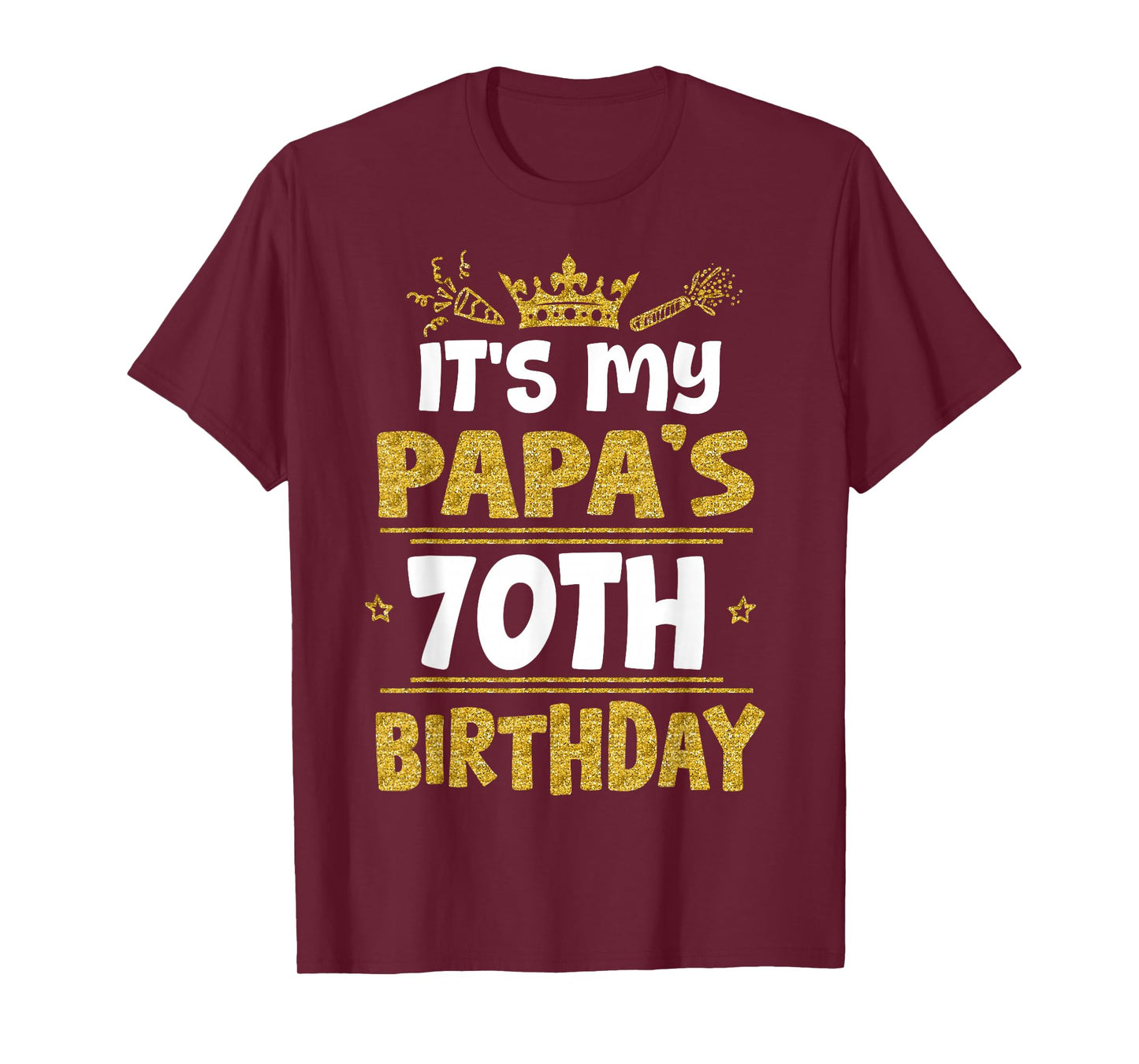 Happy It's My Papa's 70th Birthday 1955 70 Years Old T-Shirt