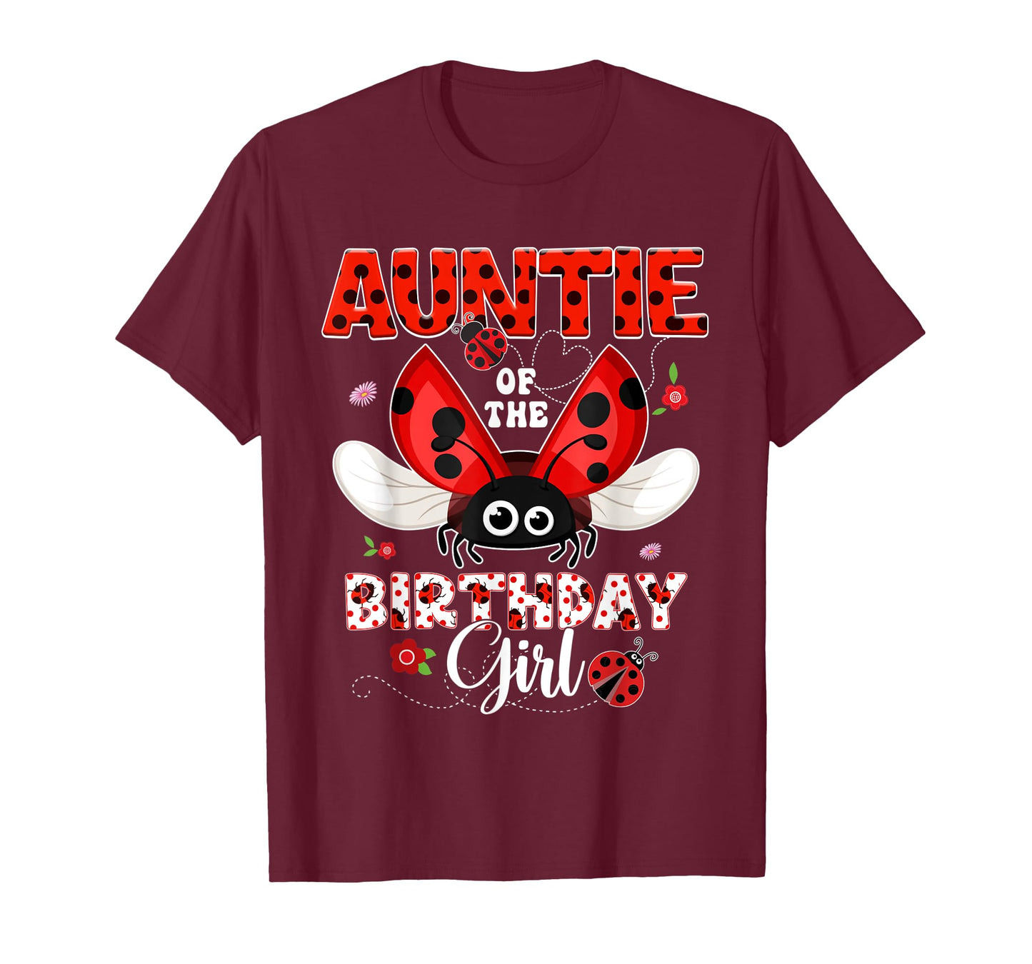 Auntie Of The Birthday Girl Ladybug Birthday Matching Family T-Shirt