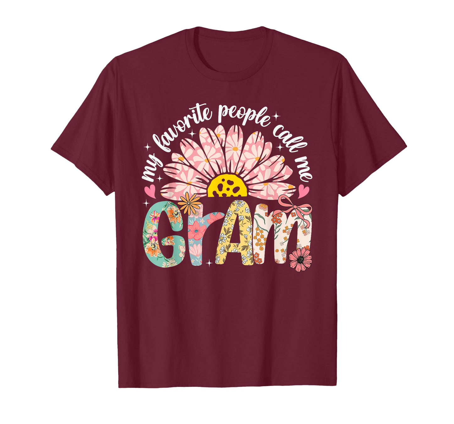 My Favorite People Call Me Gram Mothers Day Girly Women T-Shirt