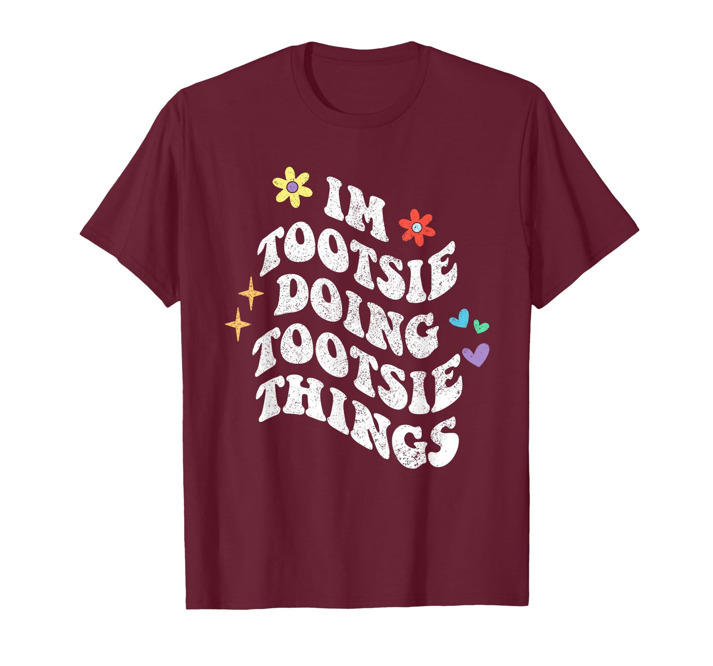 Retro Groovy Im Tootsie Doing Tootsie Things Funny Mother's T-Shirt
