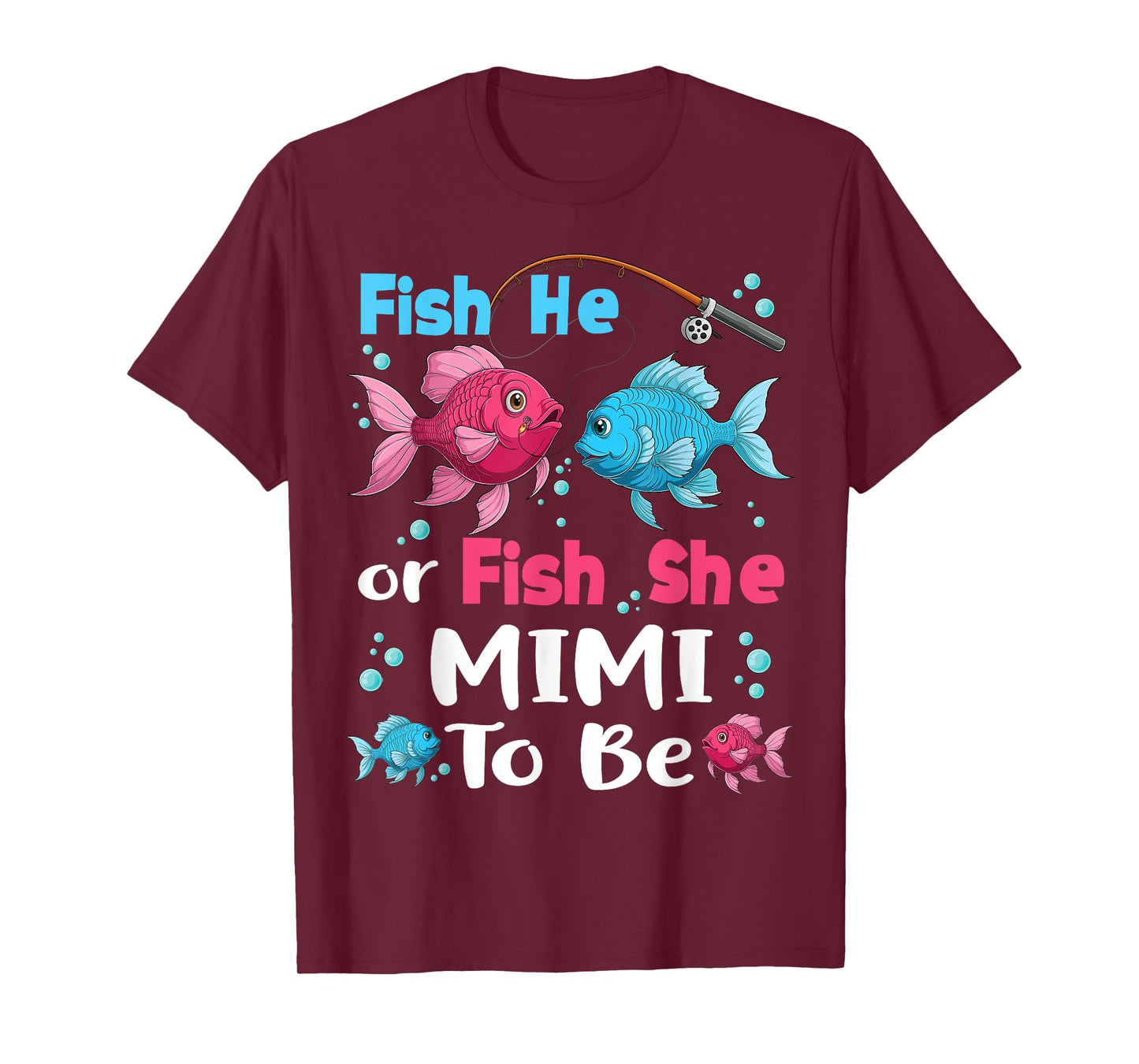fish he or fish she gender reveal family matching Mimi T-Shirt